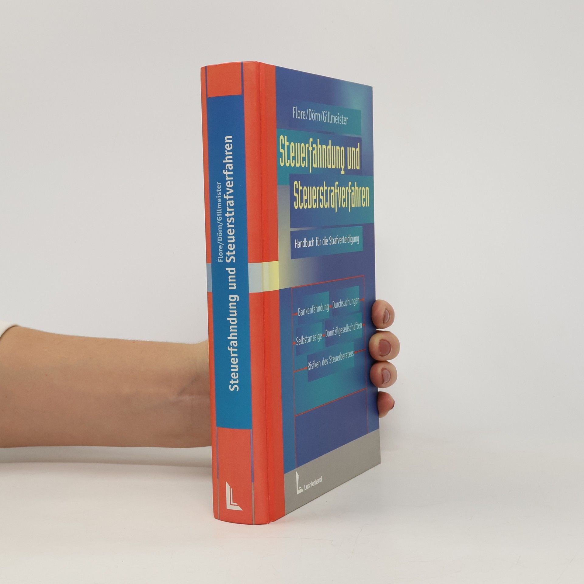 Ingo Flore Steuerfahndung und Steuerstrafverfahren