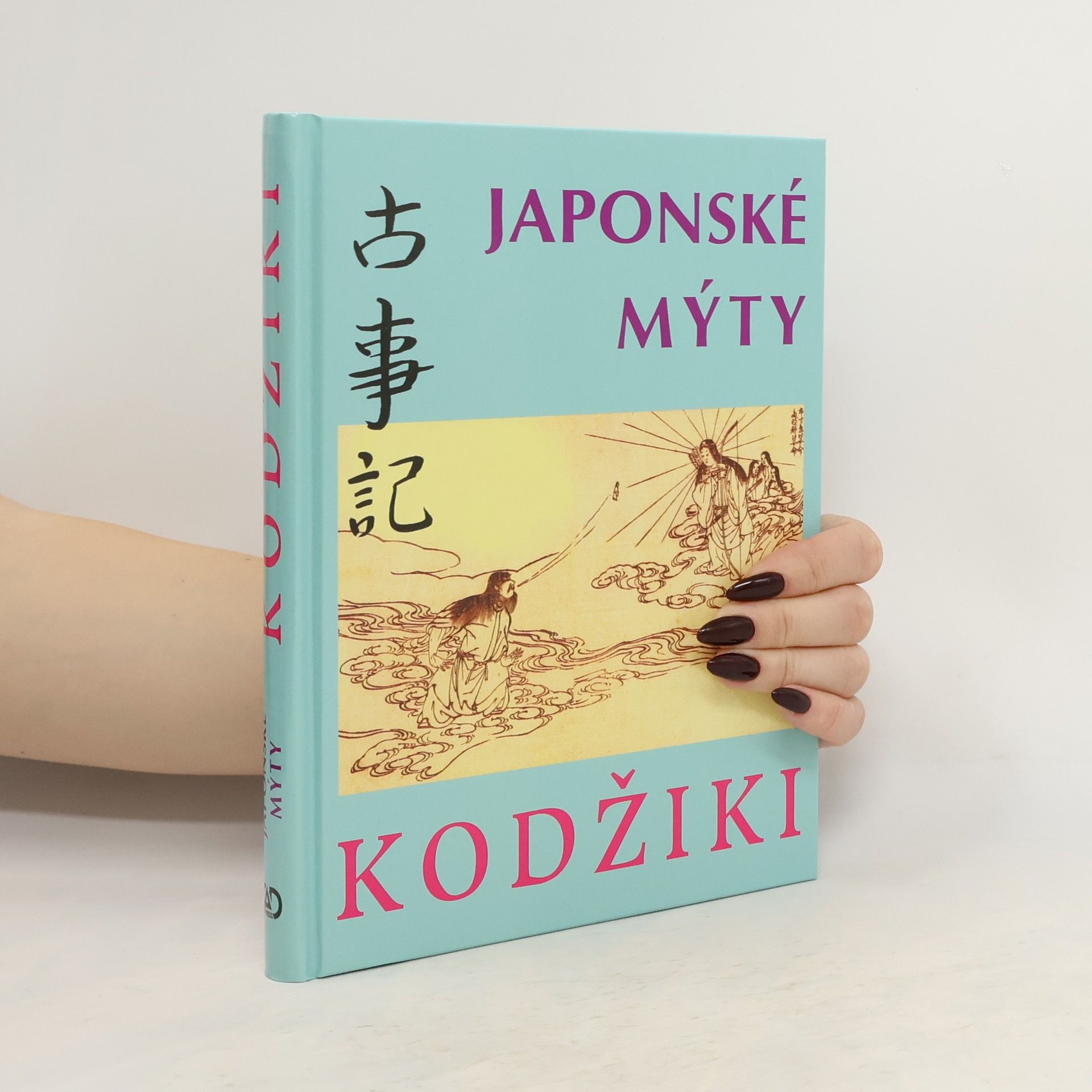 Autorenkollektiv Kodžiki : japonské mýty