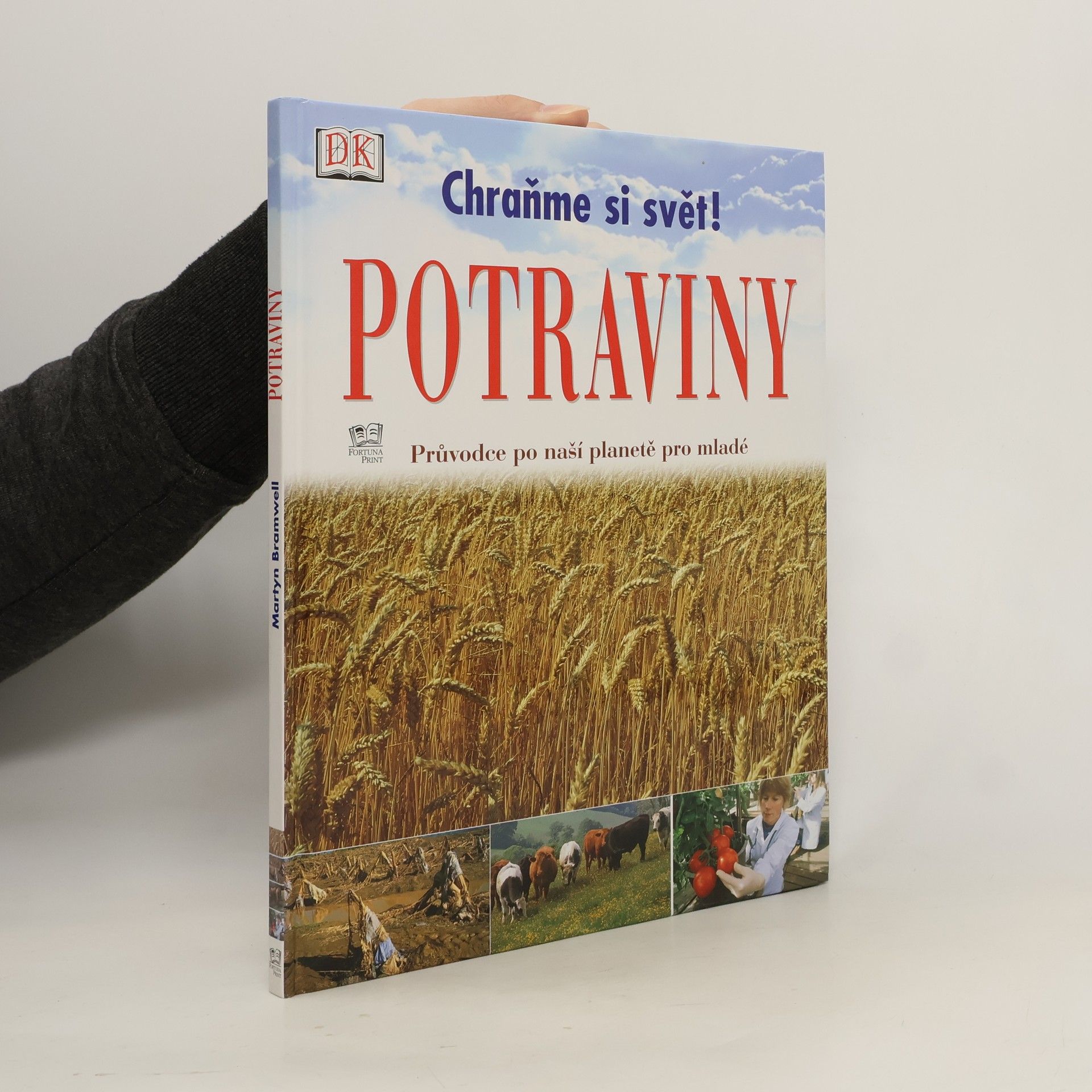 Martyn Bramwell Chraňme si svět!. Potraviny