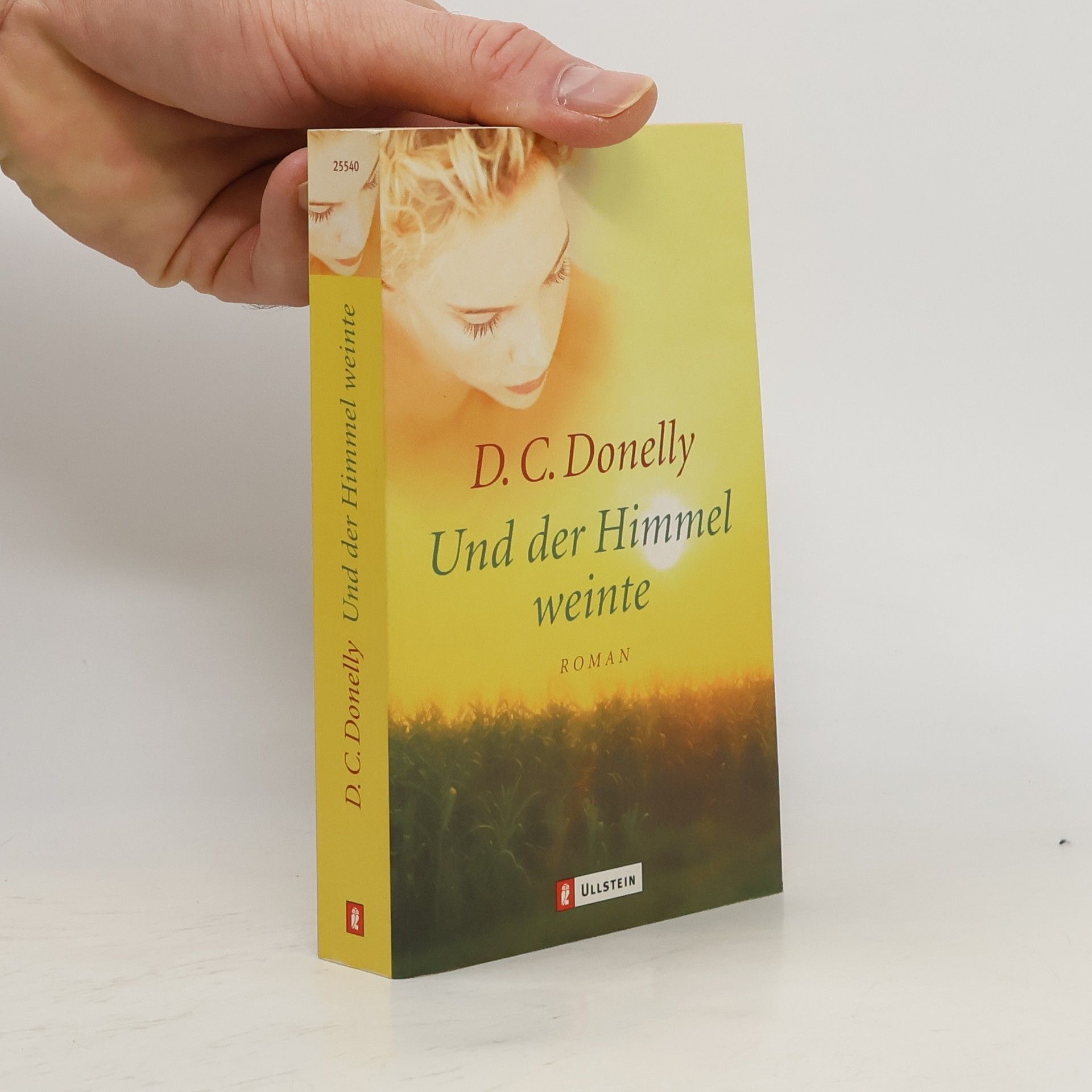 D. C. Donelly Und der Himmel weinte