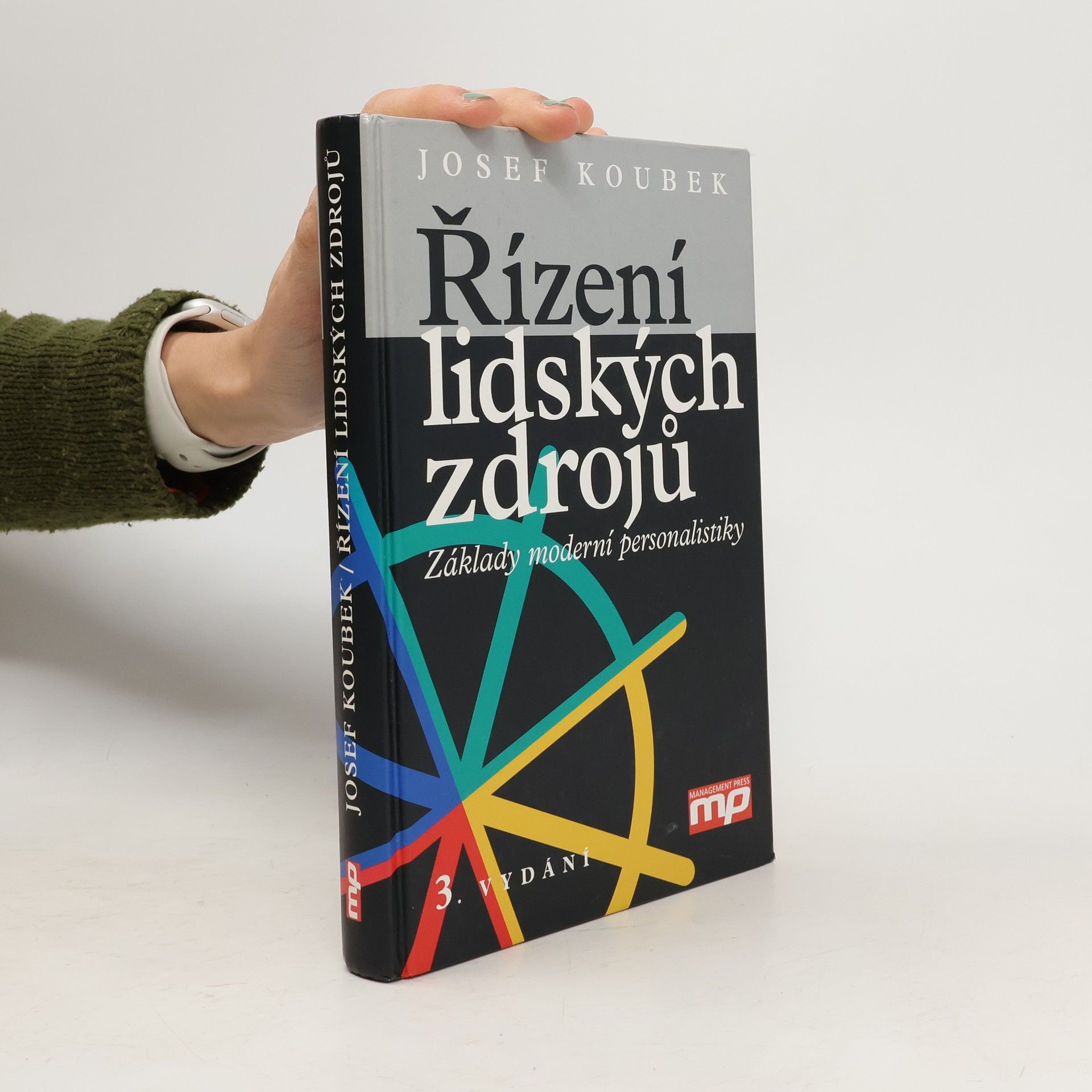 Řízení lidských zdrojů : základy moderní personalistiky