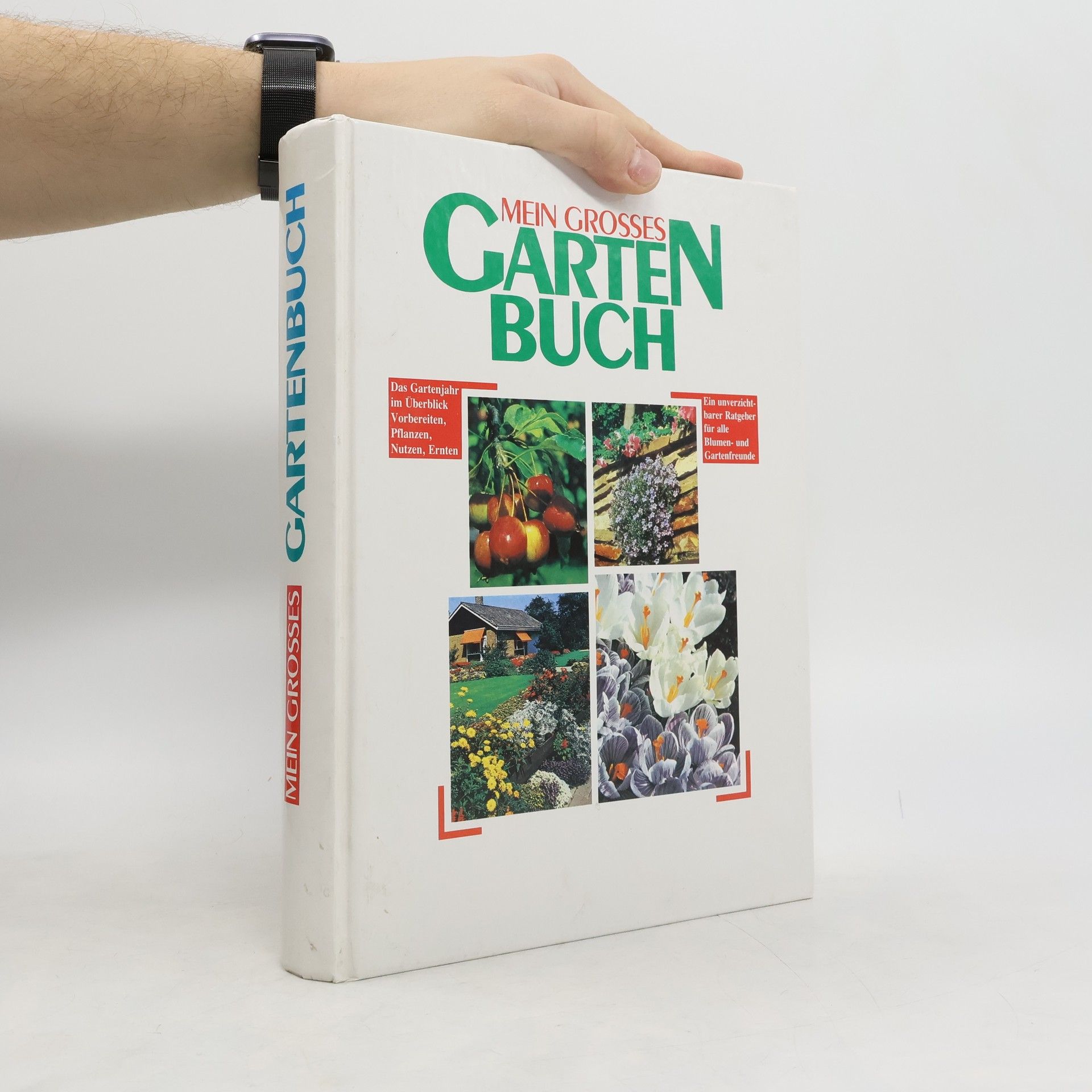 Autorenkollektiv Mein grosses Gartenbuch
