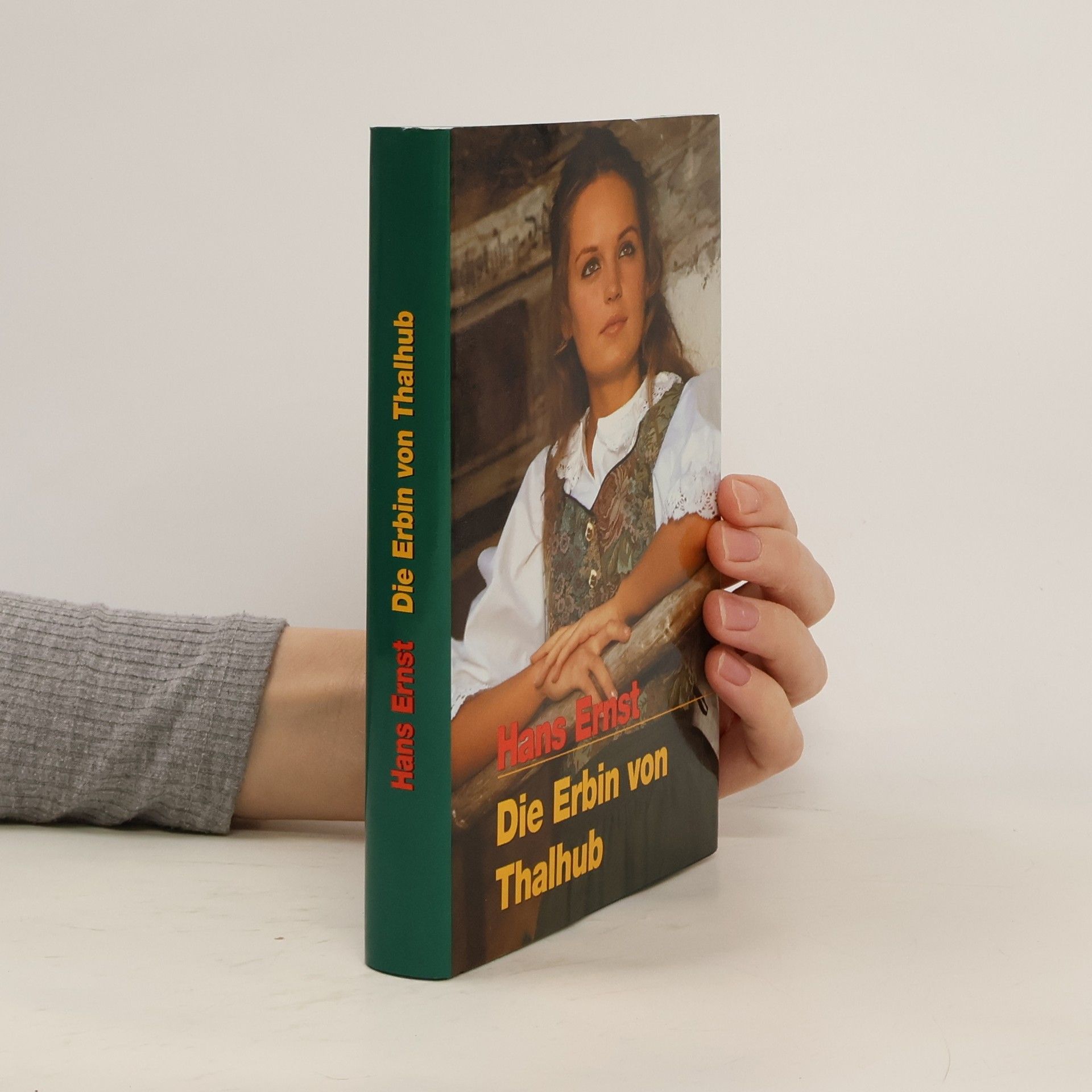 Hans-Ernst Schwiete Die Erbin von Thalhub