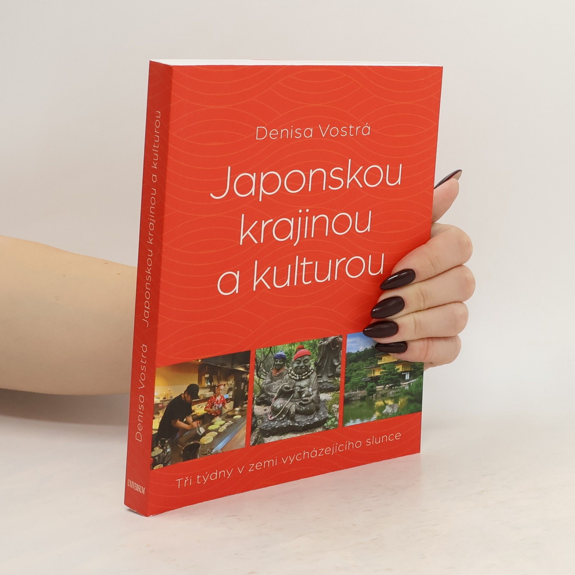Denisa Vostrá Japonskou krajinou a kulturou. Tři týdny v zemi vycházejícícho slunce