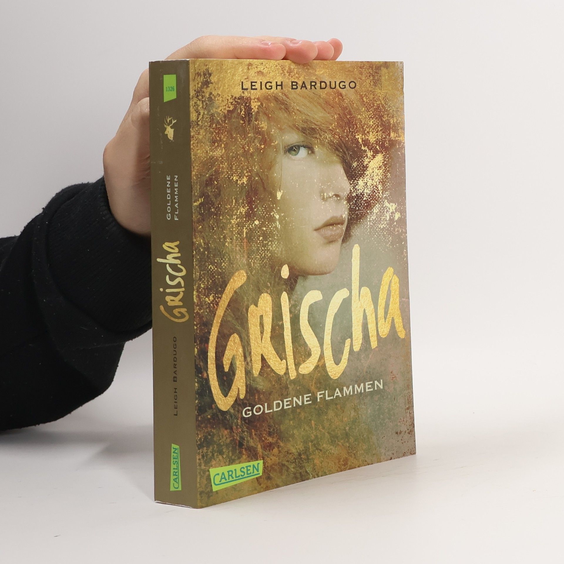 Leigh Bardugo Grischa: Goldene Flammen