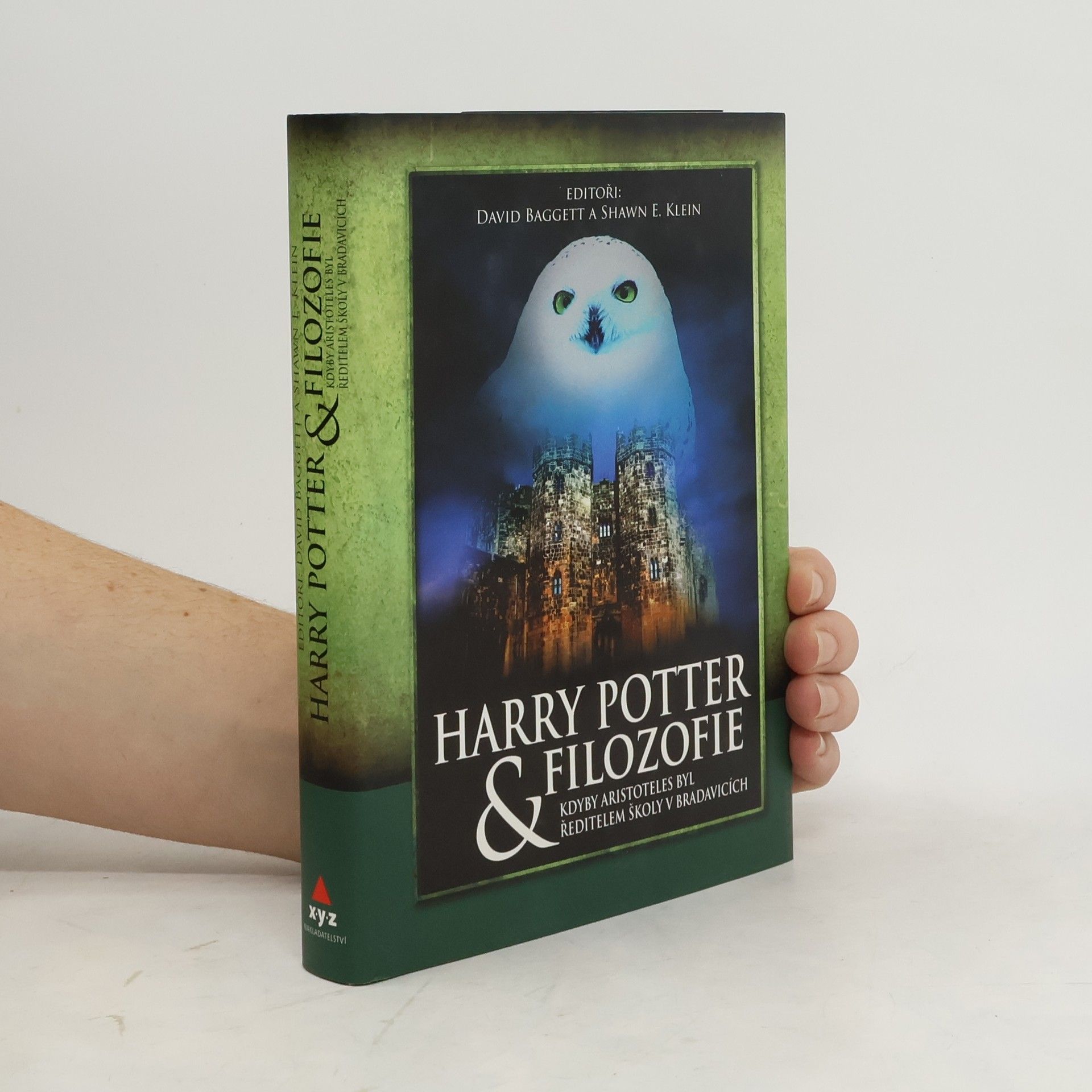 David Baggett Harry Potter & filozofie: Kdyby Aristoteles byl ředitelem školy v Bradavicích