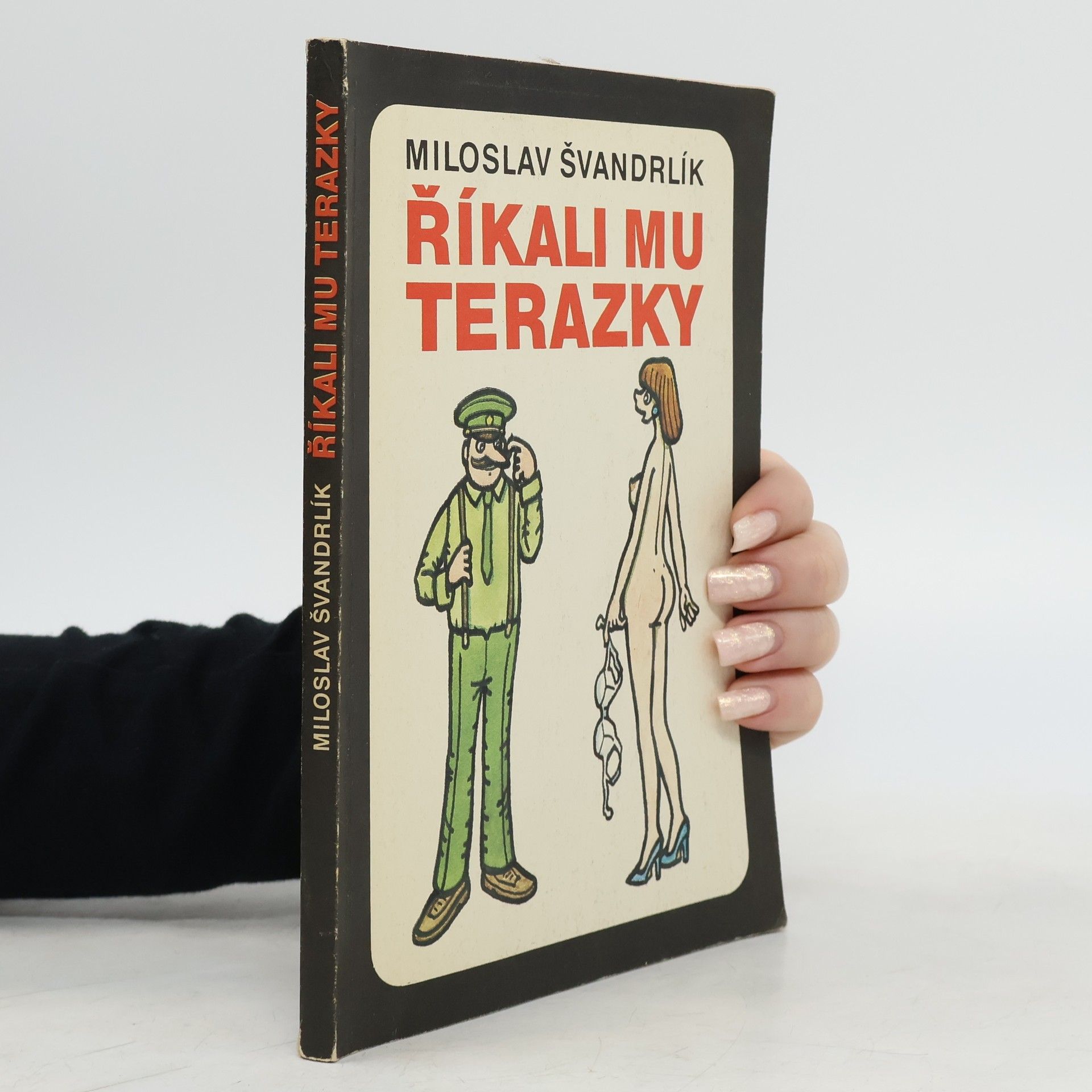 Miloslav Švandrlík Říkali mu Terazky