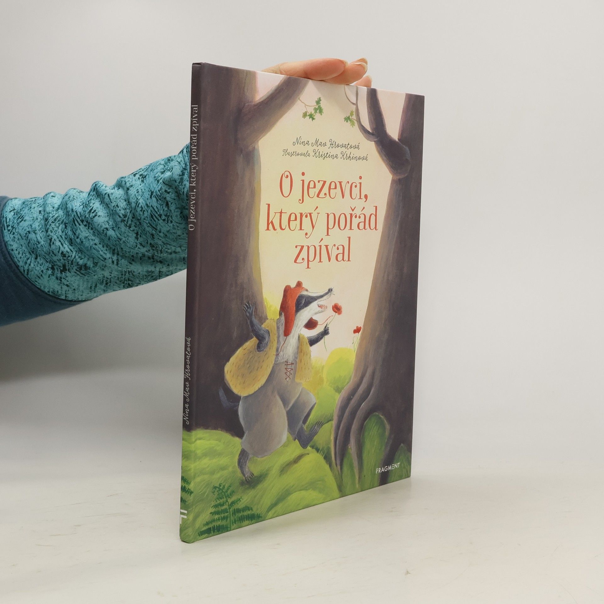 Nina Mav Hrovat O jezevci, který pořád zpíval