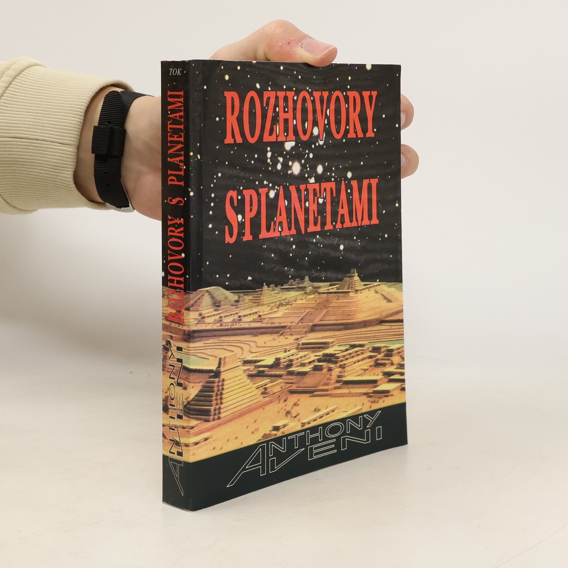 Anthony Aveni Rozhovory s planetami