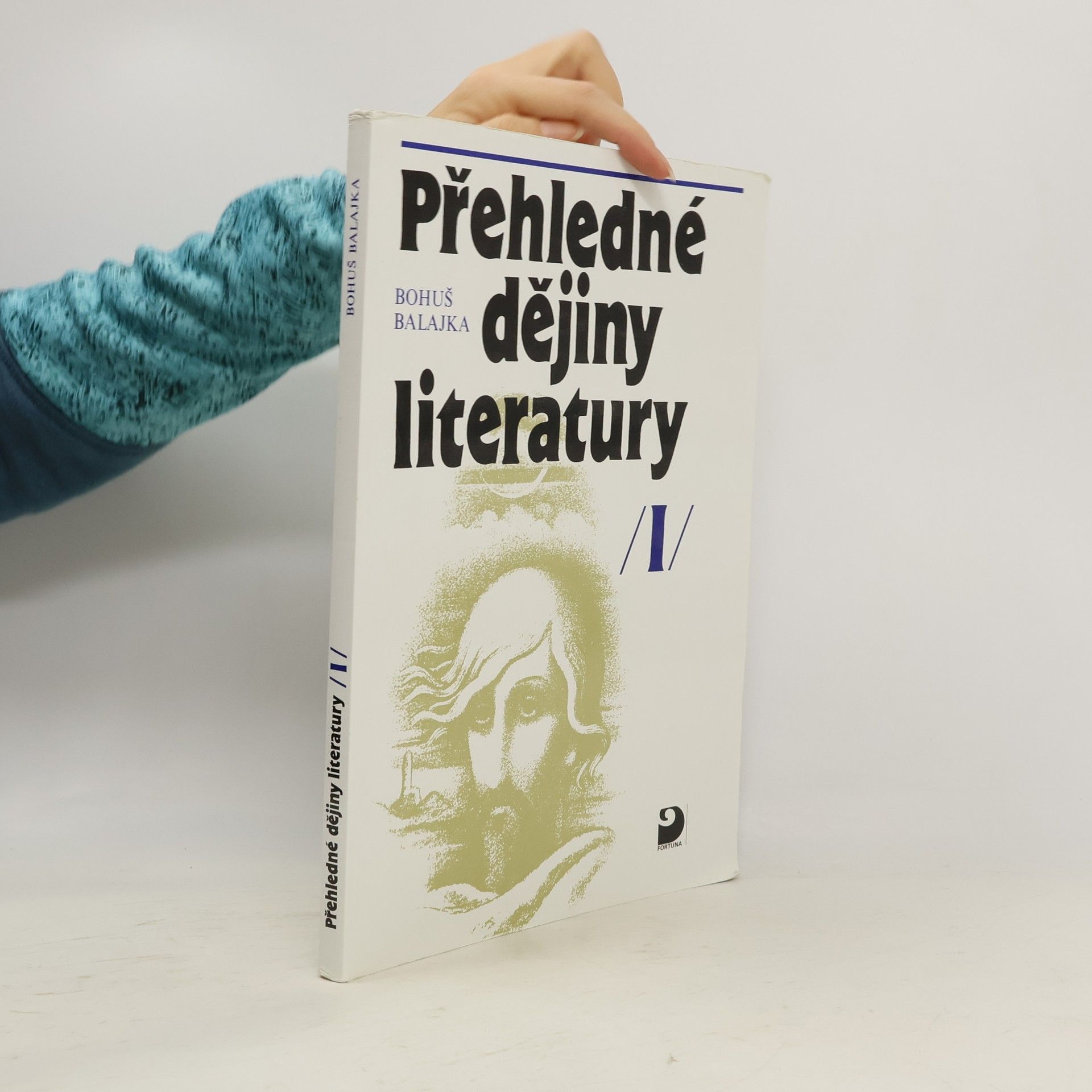 Bohumil Balajka Přehledné dějiny literatury I.