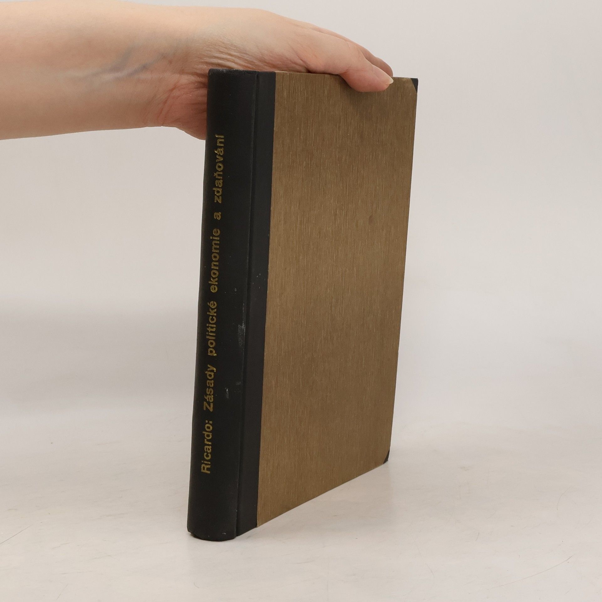 David Ricardo Zásady politické ekonomie a zdaňování 2