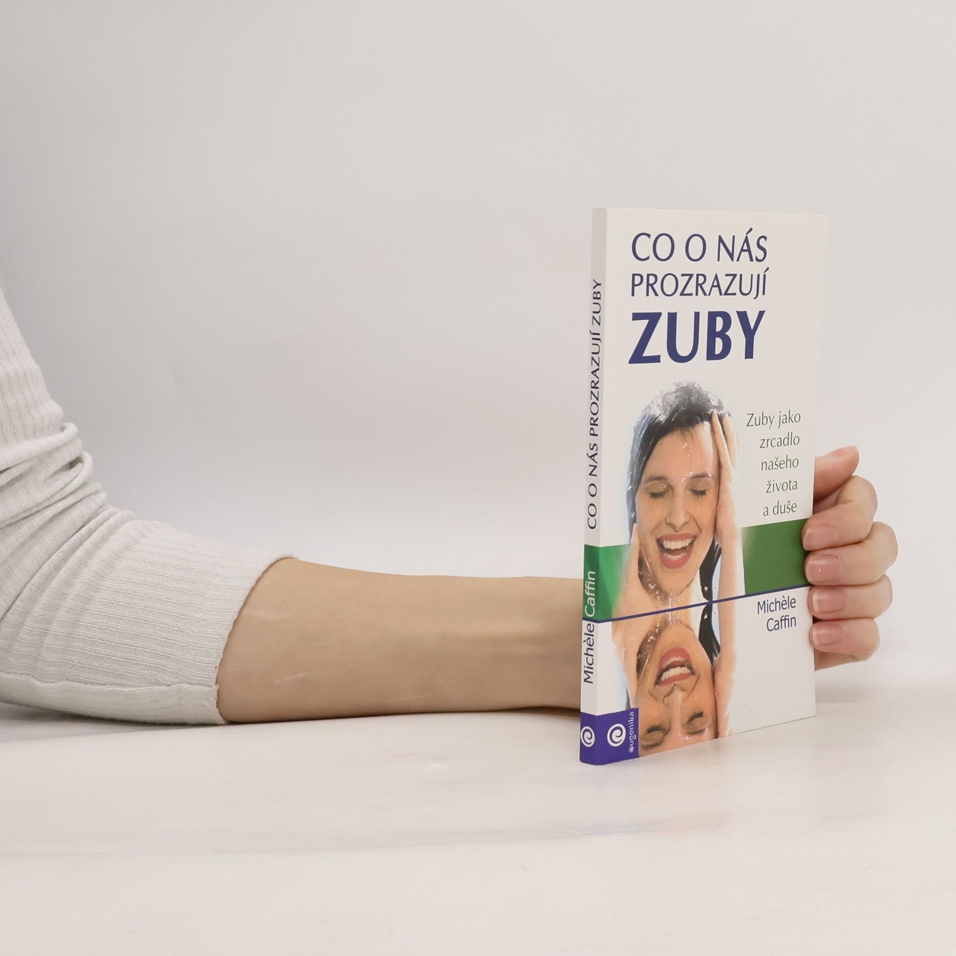 Michele Caffin Co o nás prozrazují zuby