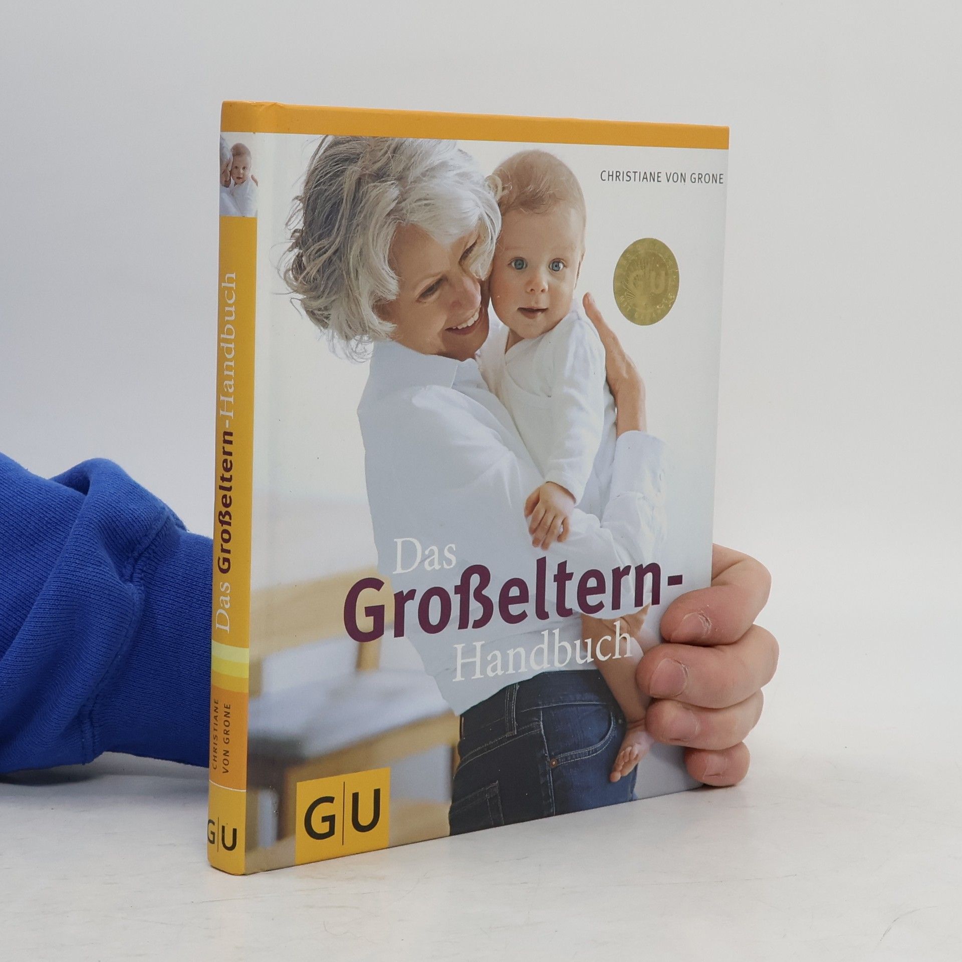 Christiane von Grone Das Großeltern-Handbuch