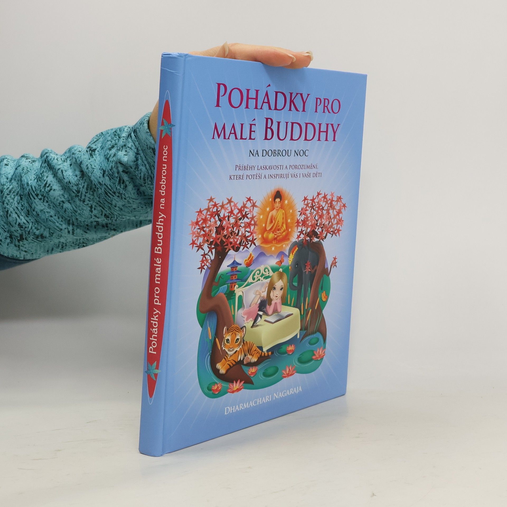 Dharmachari Nagaraja Pohádky pro malé Buddhy na dobrou noc