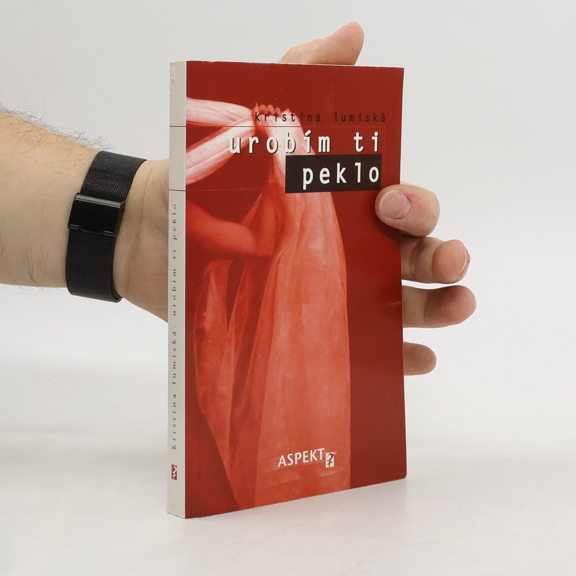 Dana Hlavatá Urobím ti peklo