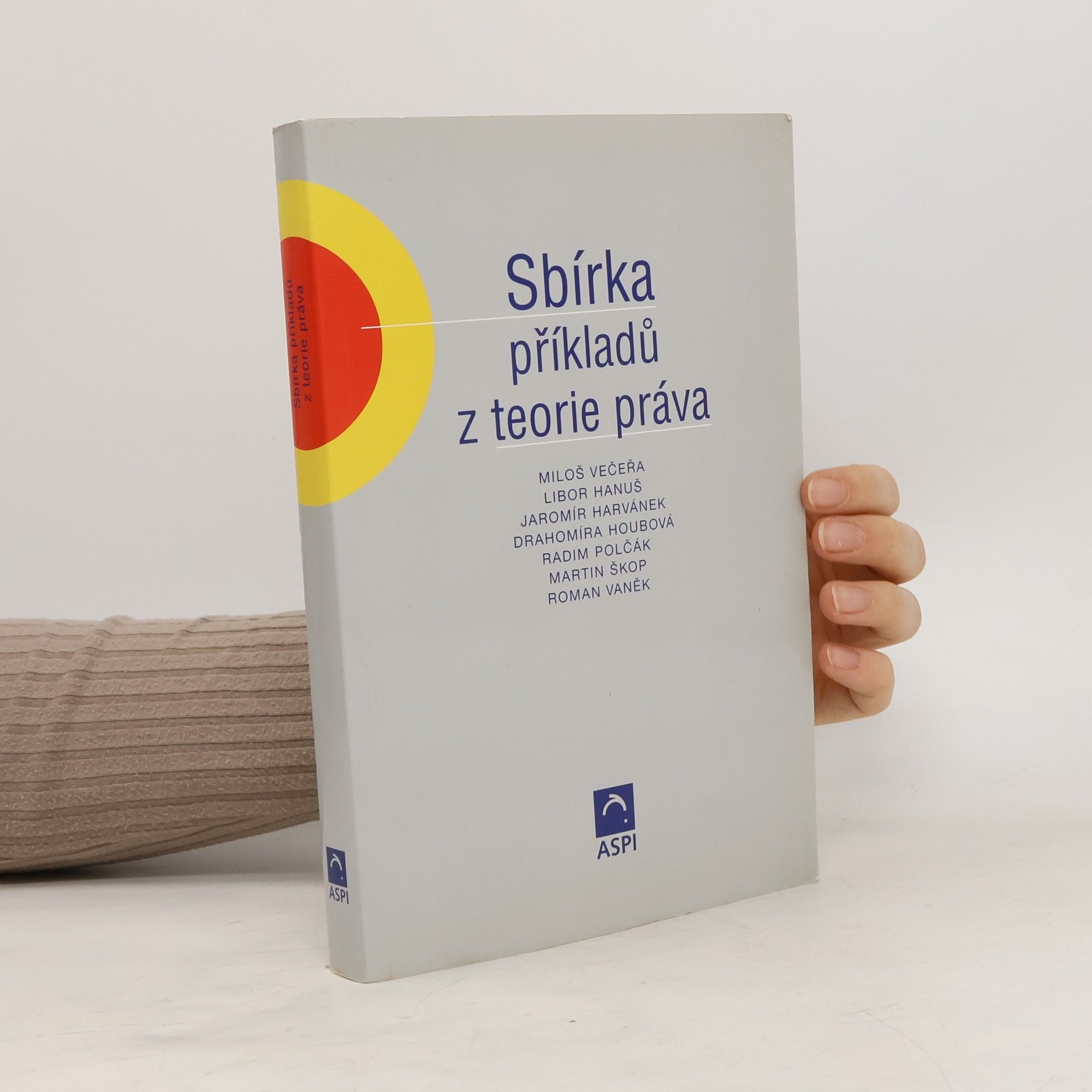 Miloš Večeřa Sbírka příkladů z teorie práva