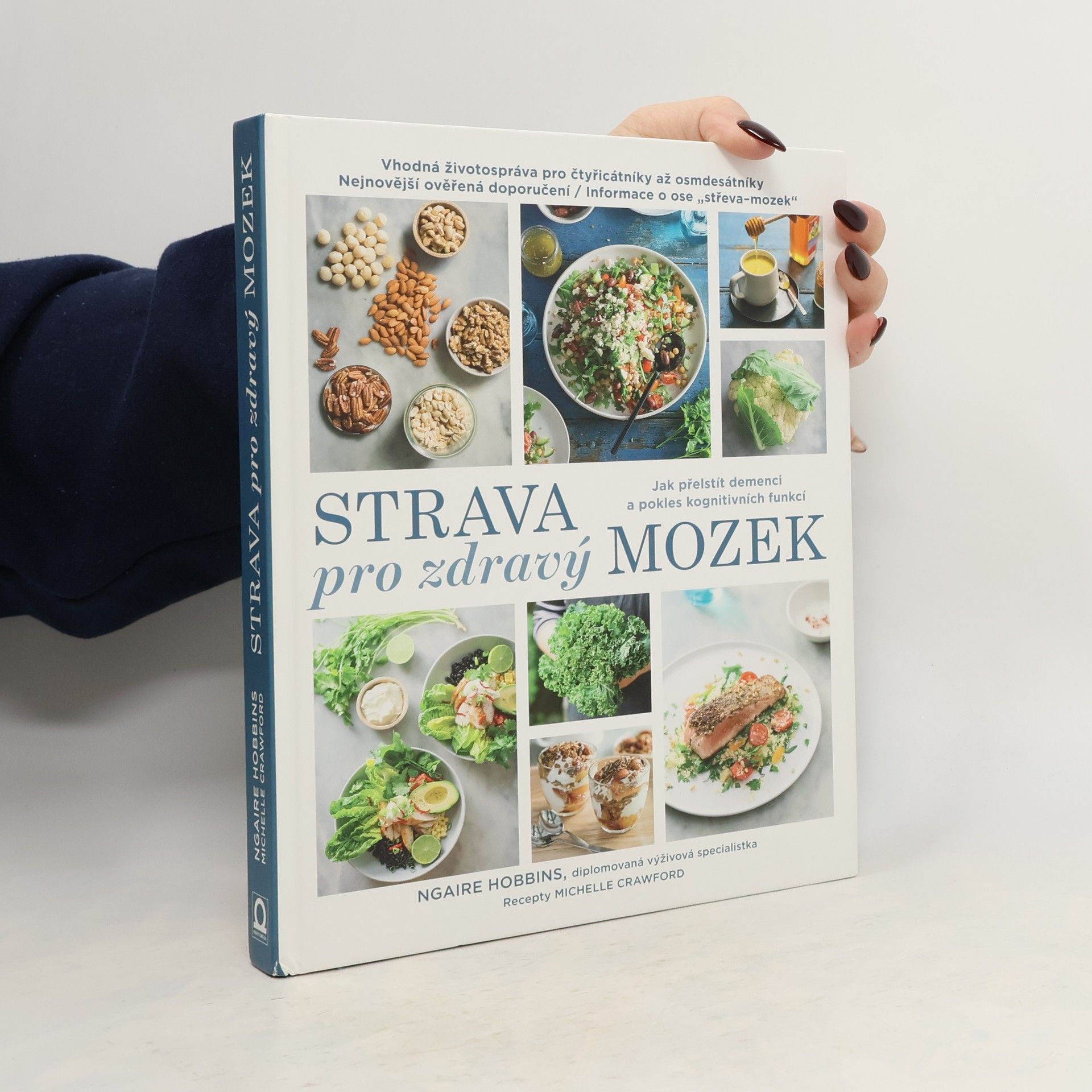 Ngaire Hobbins Strava pro zdravý mozek: Jak stravou přelstít demenci a pokles kognitivních funkcí