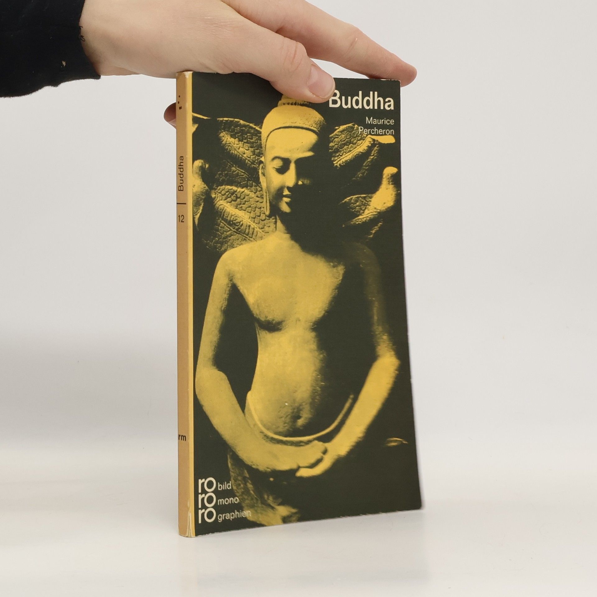 Maurice Percheron Buddha in Selbstzeugnissen und Bilddokumenten