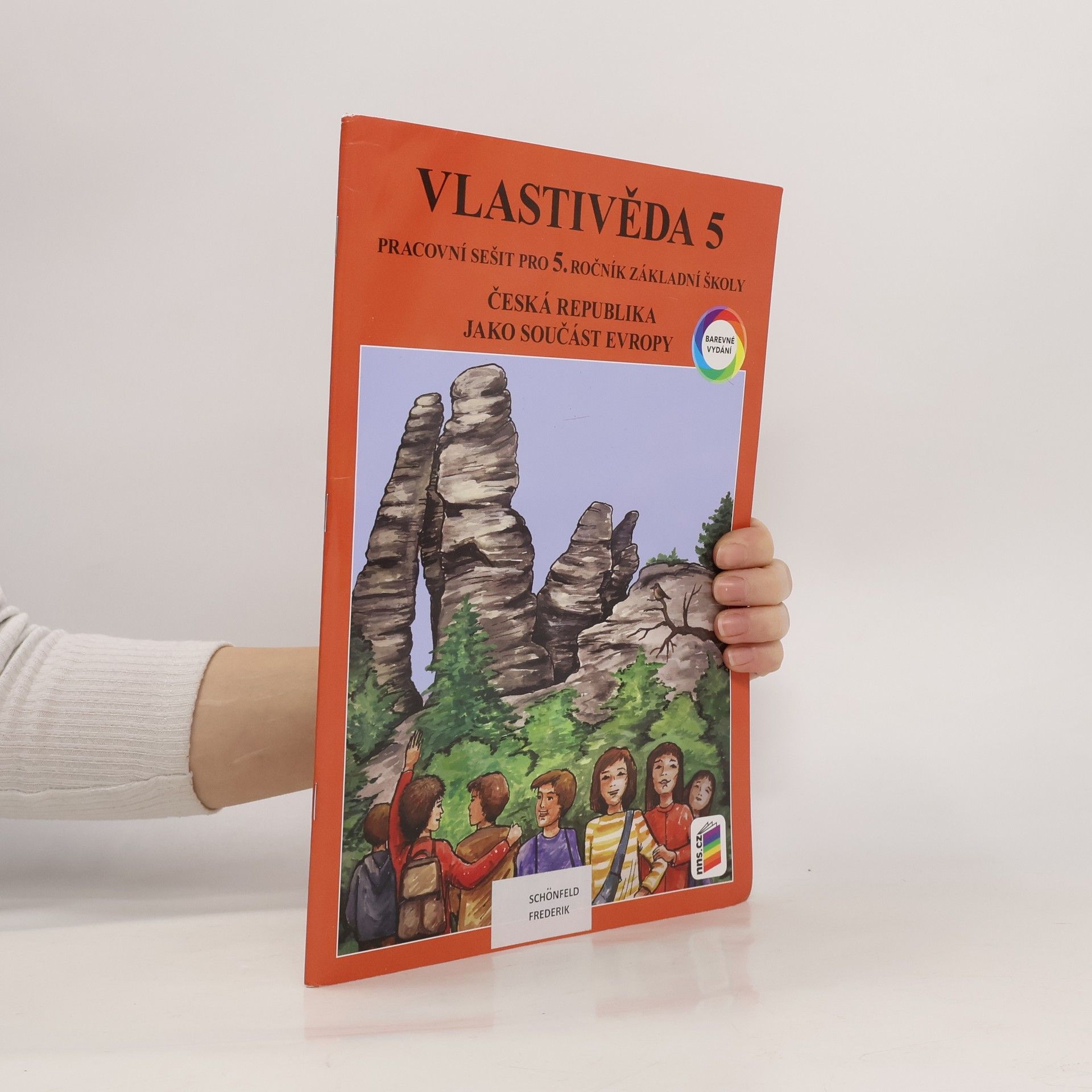 Věra Štiková Vlastivěda 5. Pracovní sešit pro 5. ročník základní školy. Česká republika jako součást Evropy