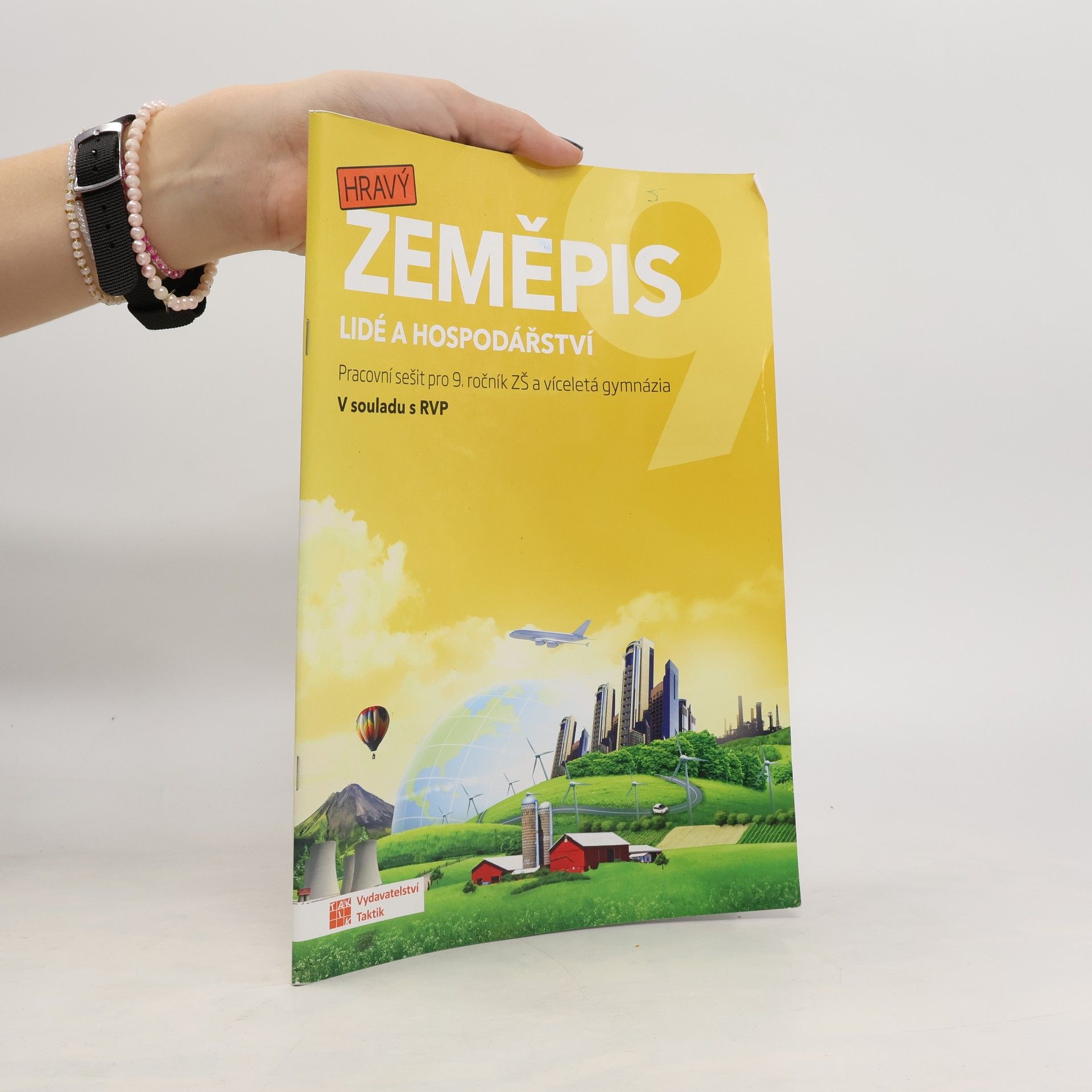 Jana Géringová Hravý zeměpis 9. Lidé a hospodářství. Pracovní sešit pro 9. ročník ZŠ a víceletá gymnázia