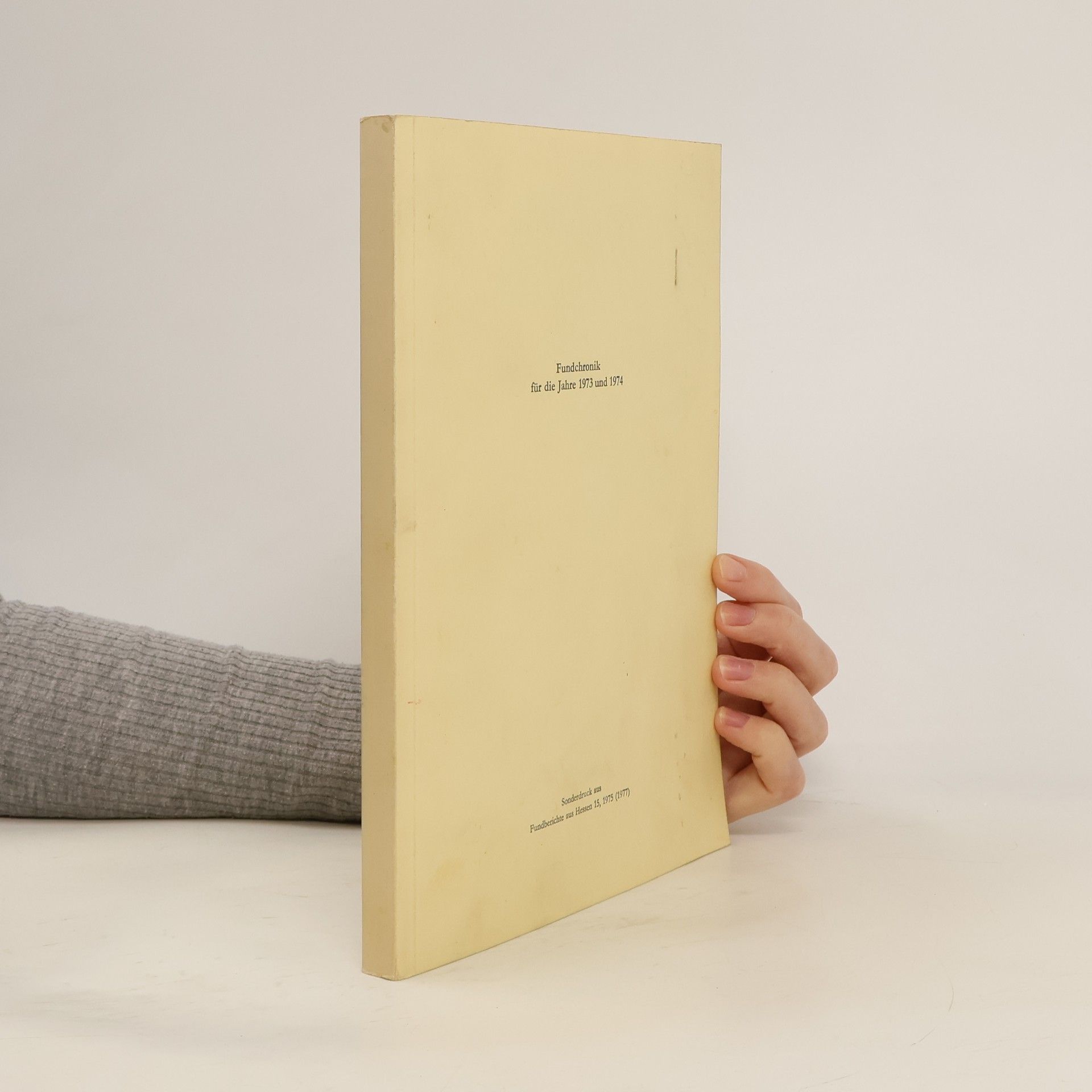 Autorenkollektiv Fundchronik für die Jahre 1973 und 1974