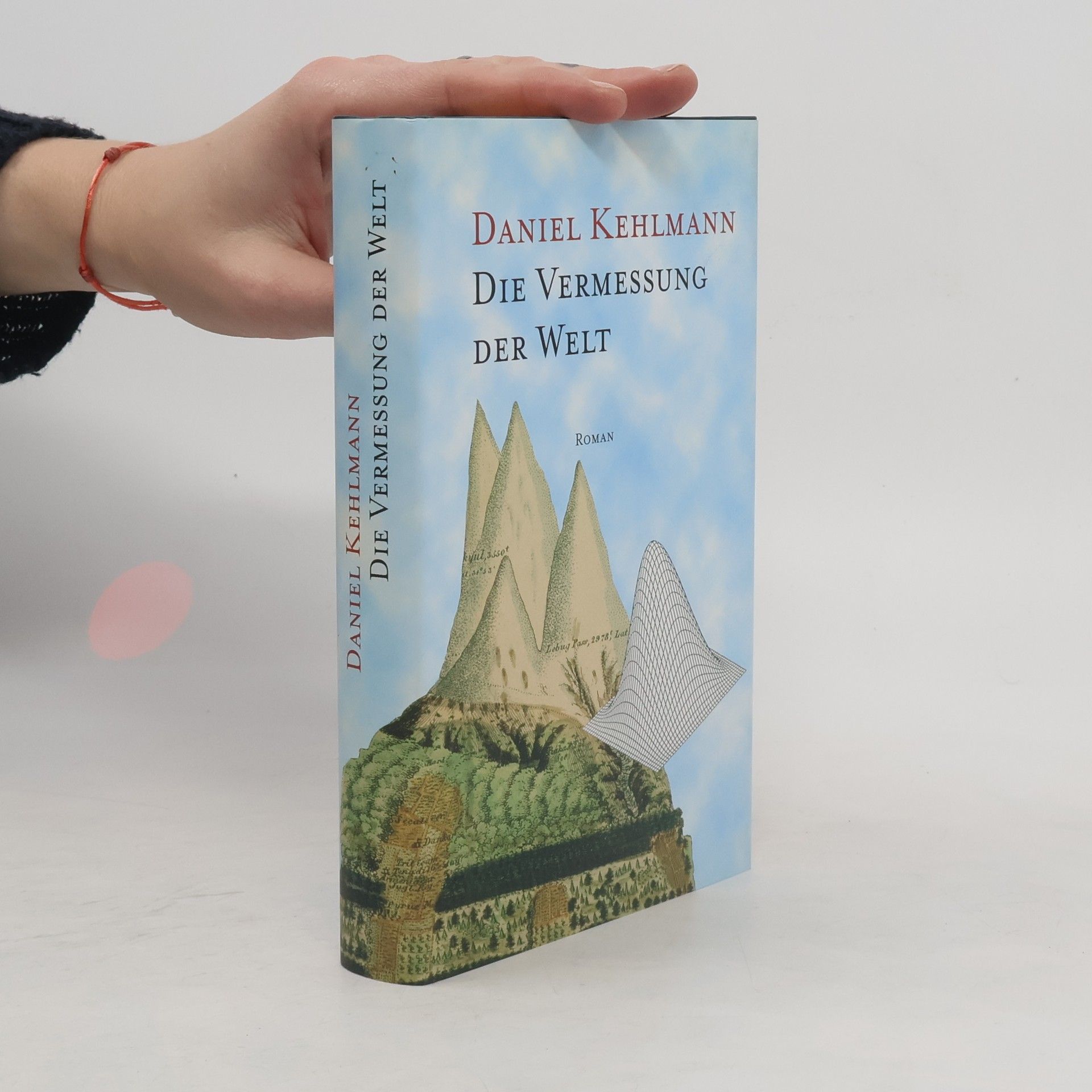 Daniel Kehlmann Die Vermessung der Welt