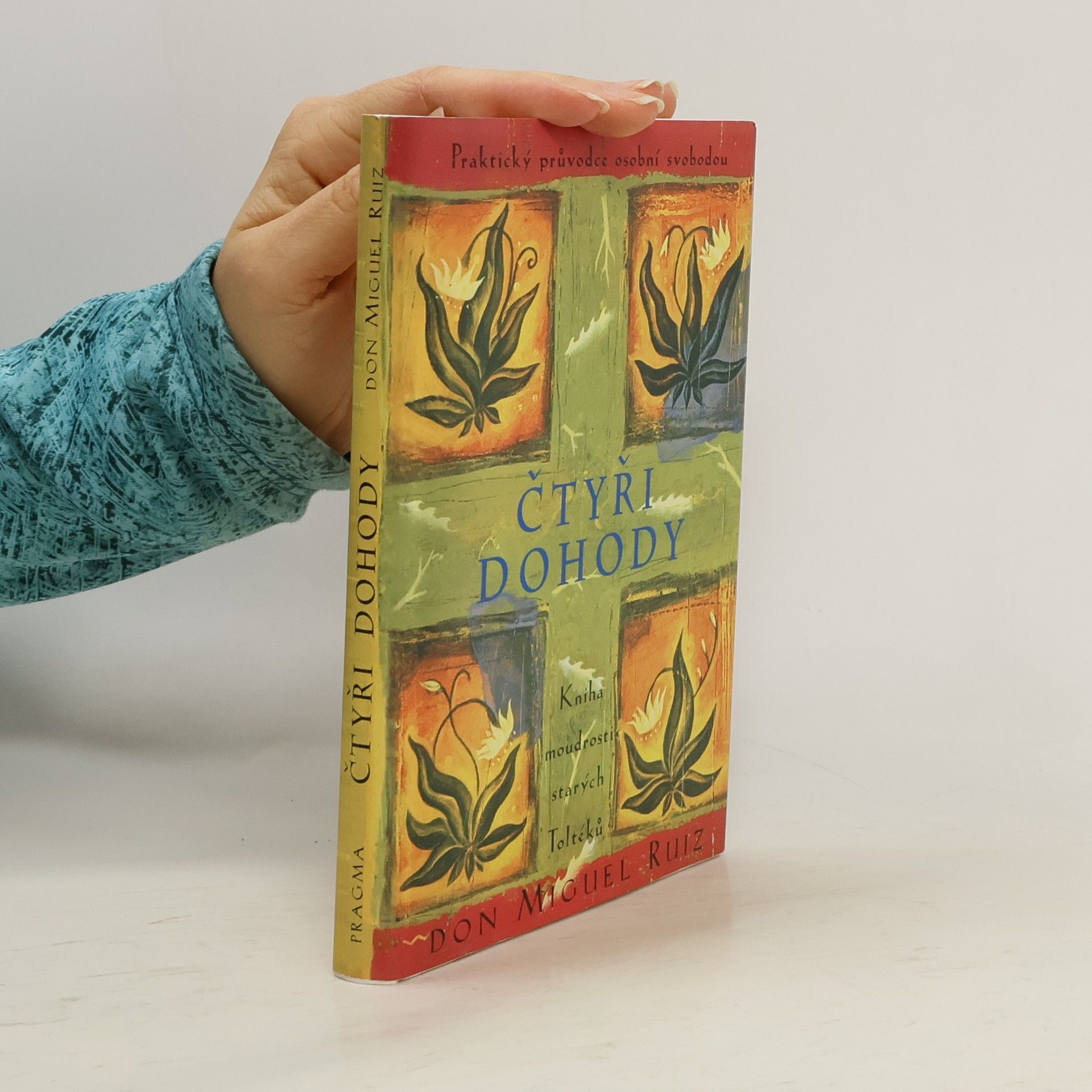 Don Miguel Ruiz Čtyři dohody