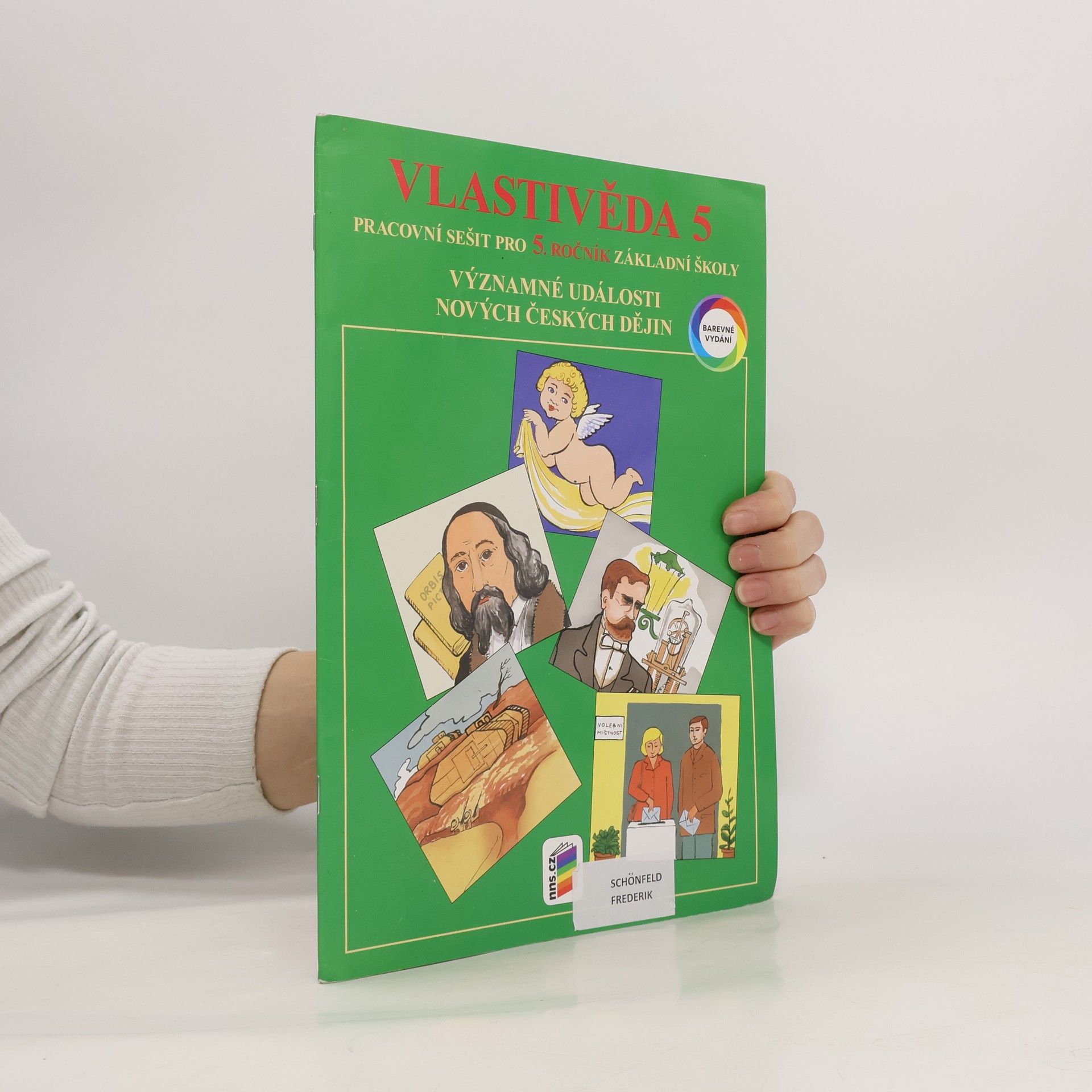NNS Vlastivěda 5 - Významné události novějších českých dějin (barevný pracovní sešit)