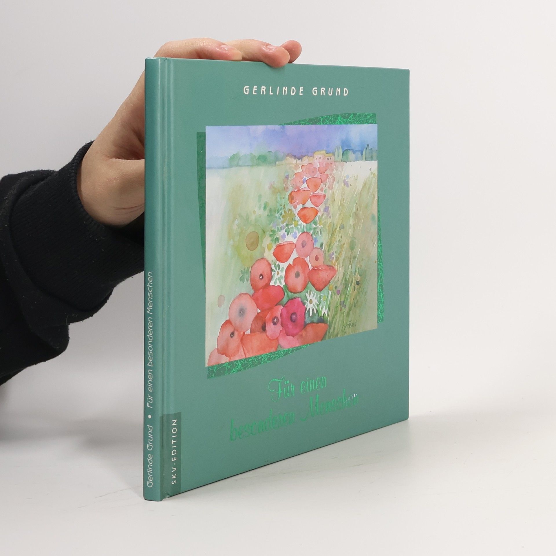 Gerlinde Grund Für einen besonderen Menschen