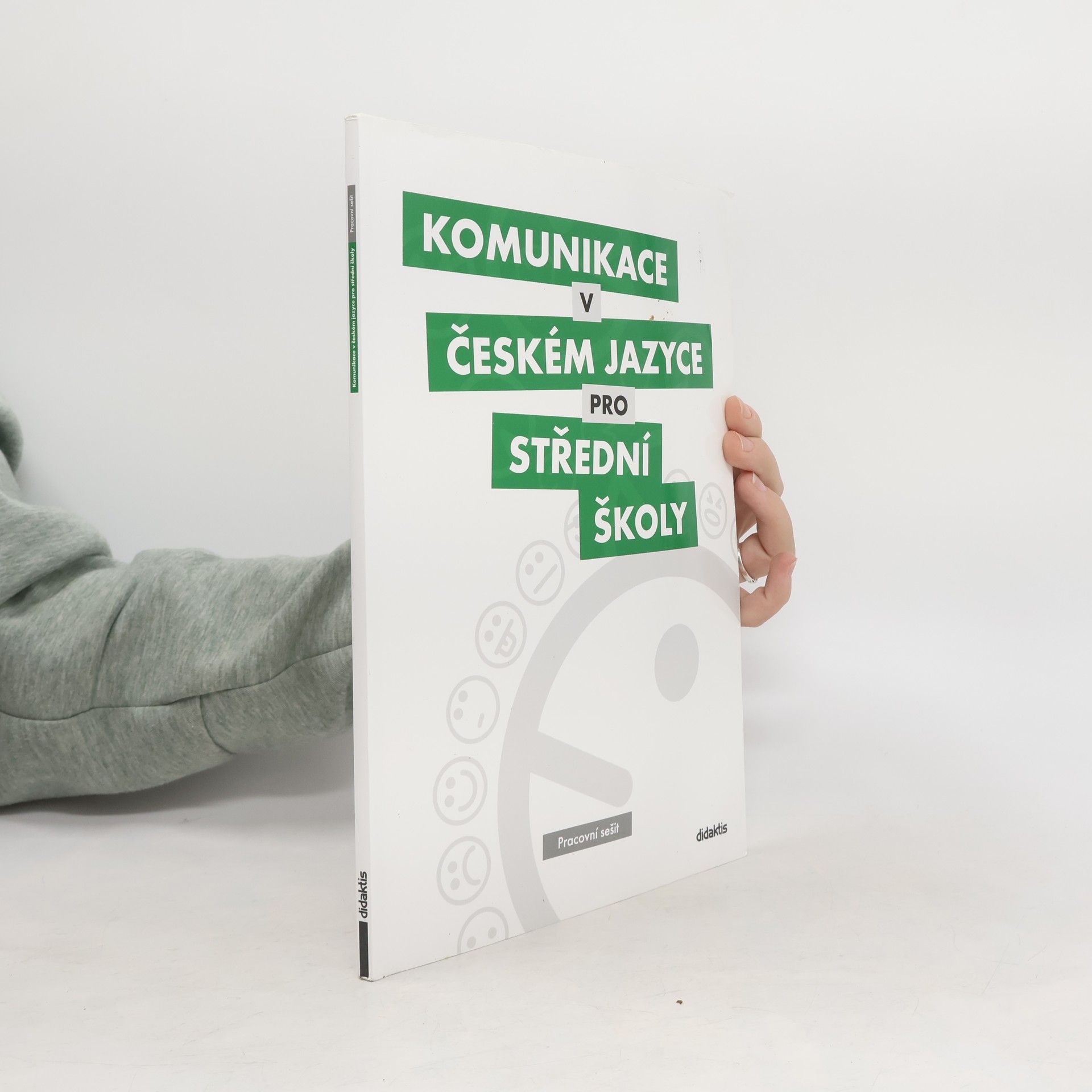 Olga Čelišová Komunikace v českém jazyce pro střední školy: Pracovní sešit