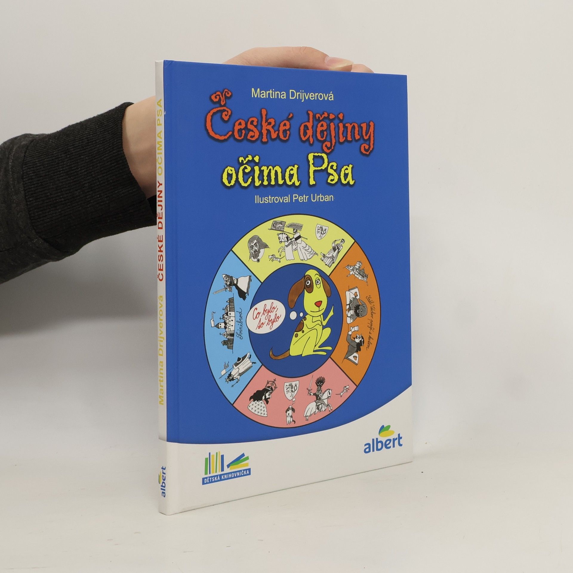 Drijverová Martina České dějiny očima Psa