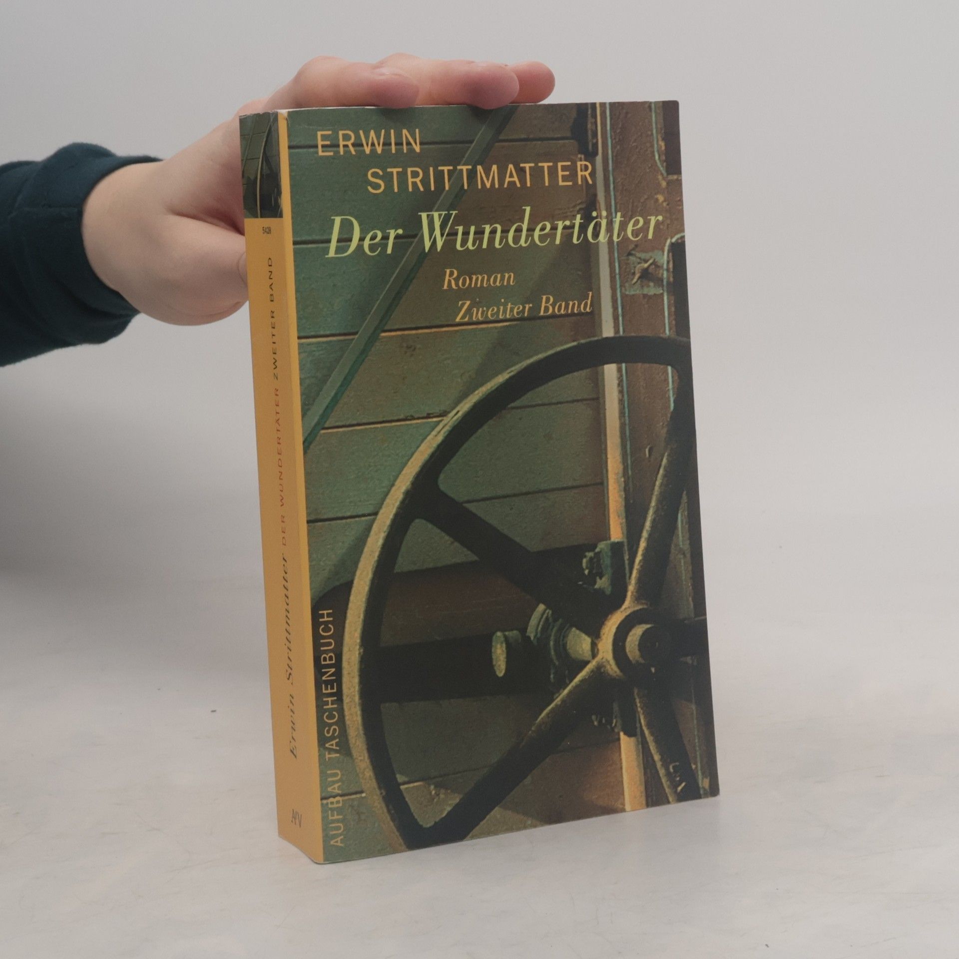 Erwin Strittmatter Der Wundertäter. Bd.2. Roman
