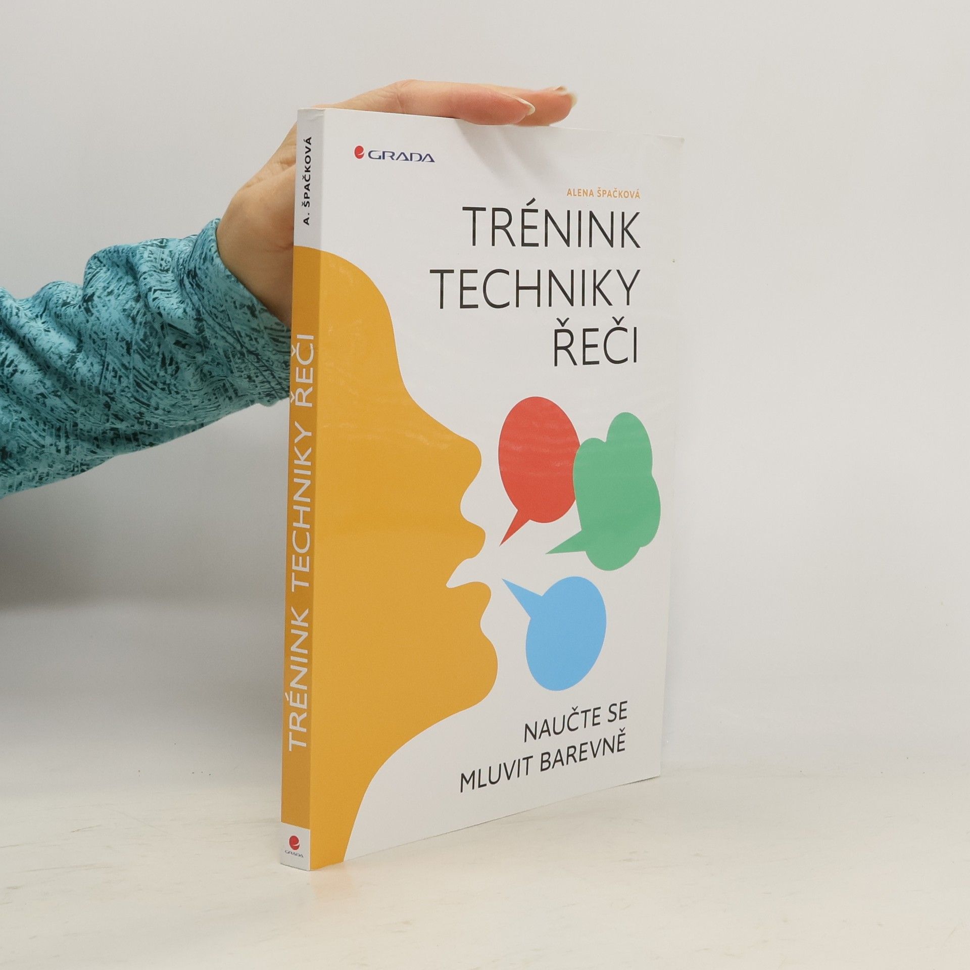 Špačková Alena Trénink techniky řeči : naučte se mluvit barevně