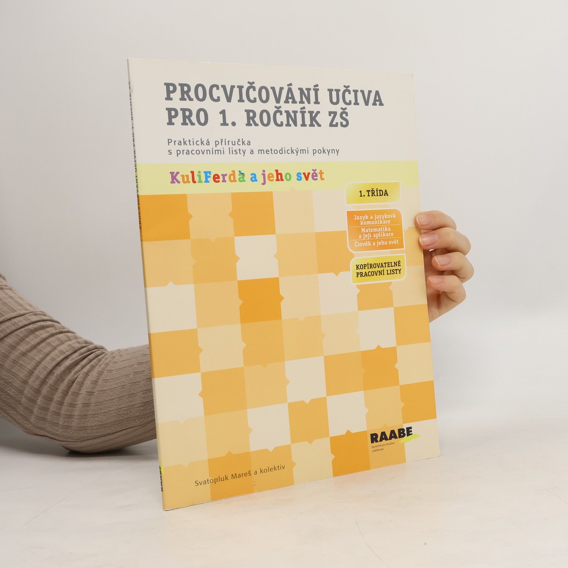 Svatopluk Mareš Procvičování učiva pro 1. ročník ZŠ
