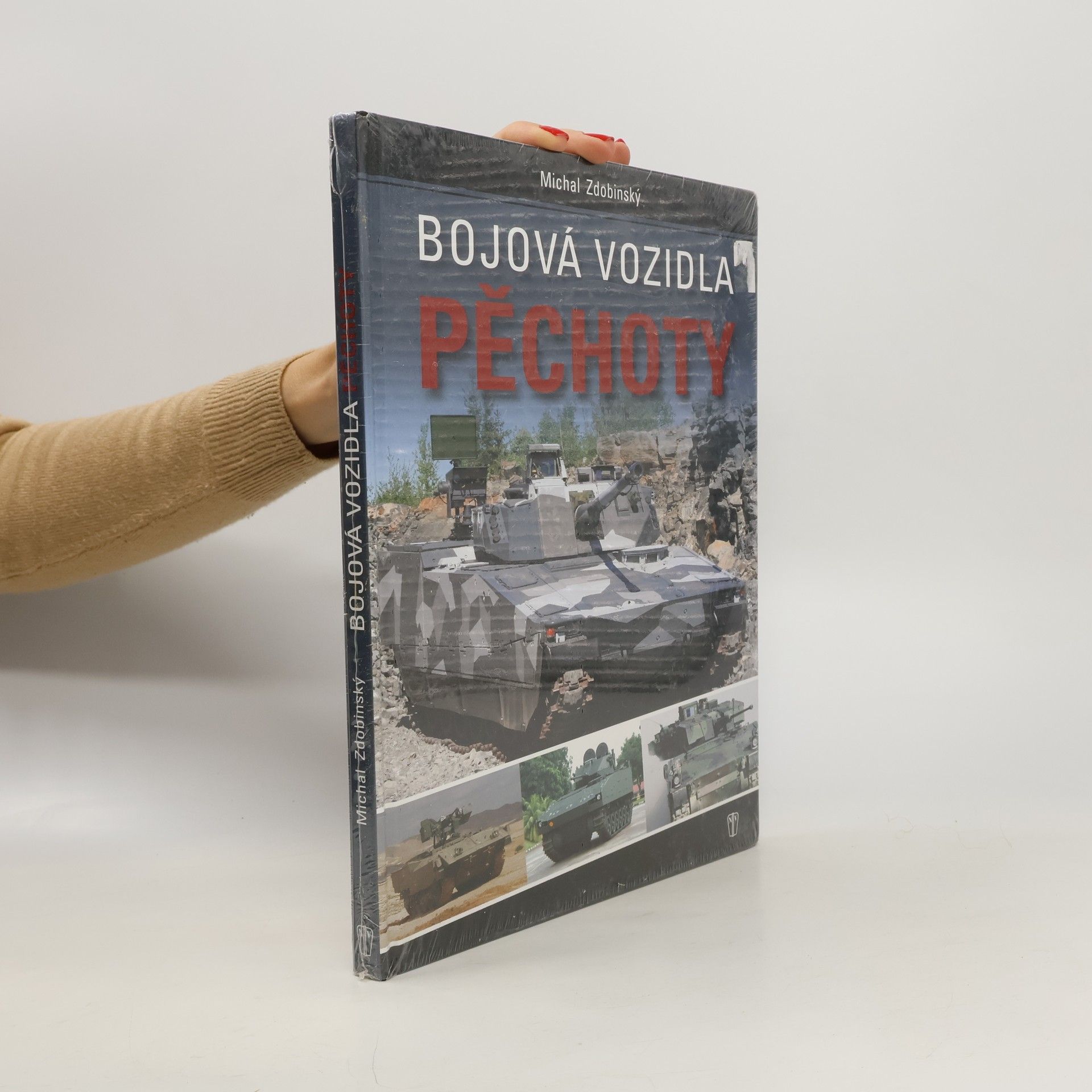 Michal Zdobinský Bojová vozidla pěchoty
