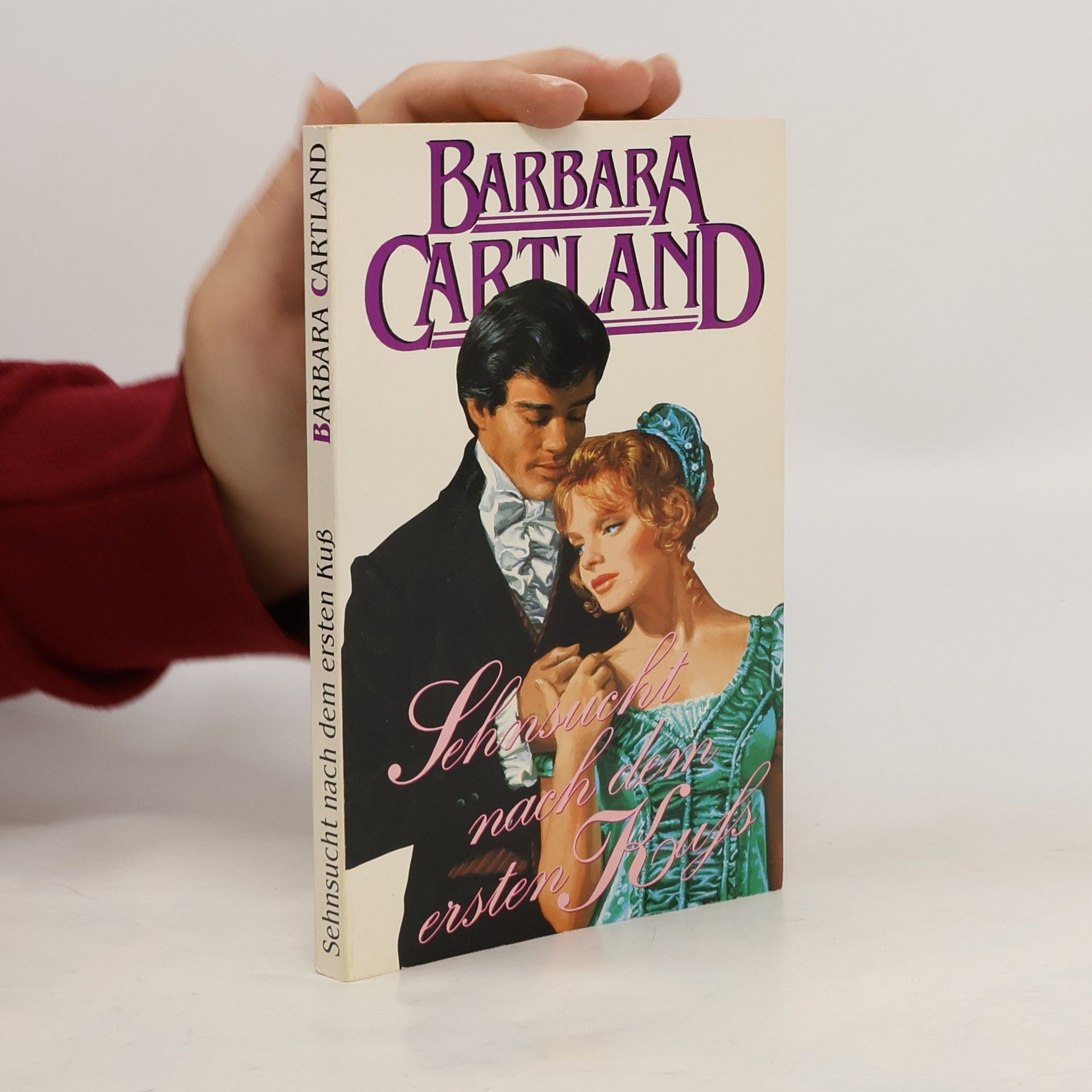Barbara Cartland Sehnsucht nach dem ersten Kuss