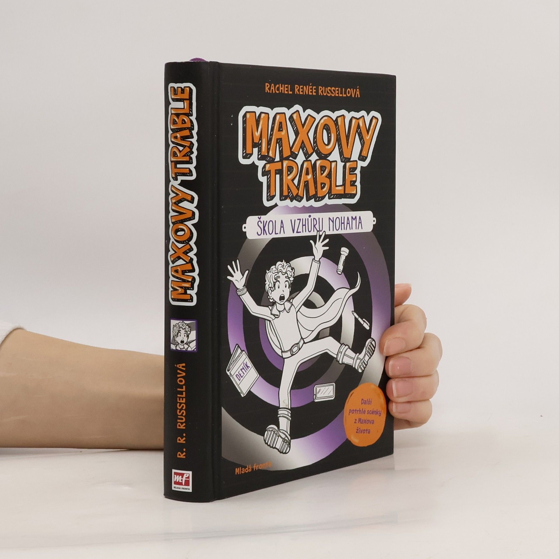 Rachel Renée Russellová Maxovy trable. Kniha druhá, Škola vzhůru nohama