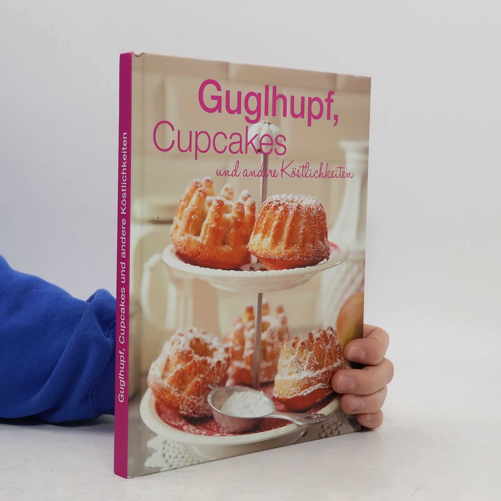 Kolektiv autorů Guglhupf, Cupcakes und andere Köstlichkeiten