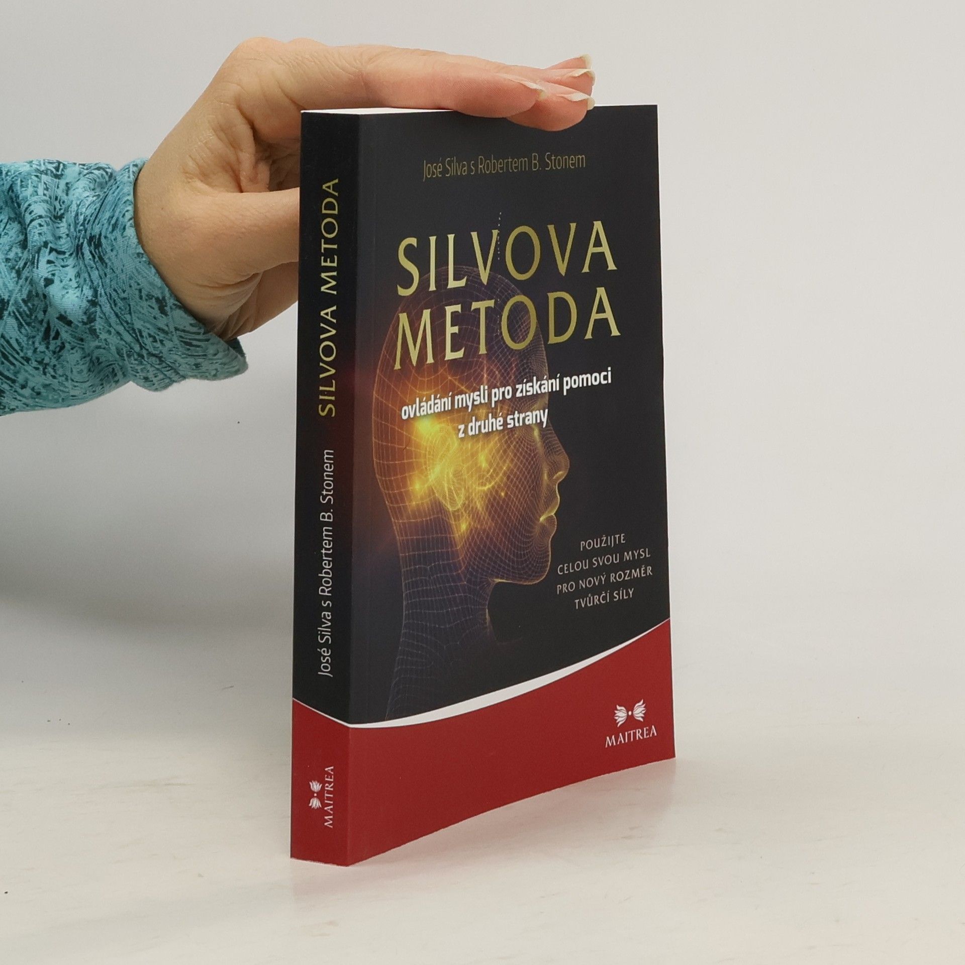 José Silva Silvova metoda ovládání mysli pro získání pomoci z druhé strany