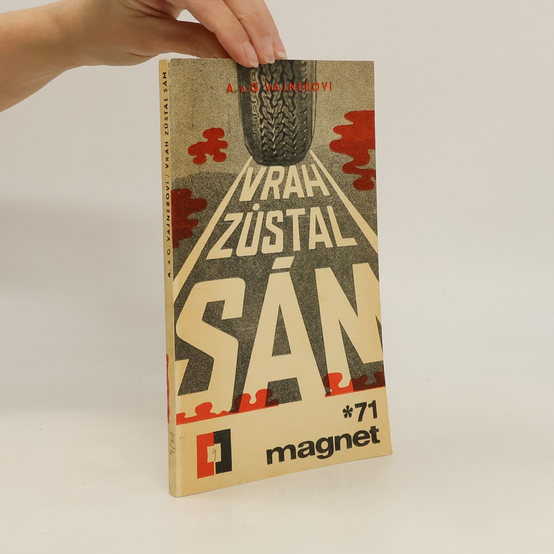 Arkadij Aleksandrovič Vajner Vrah zůstal sám