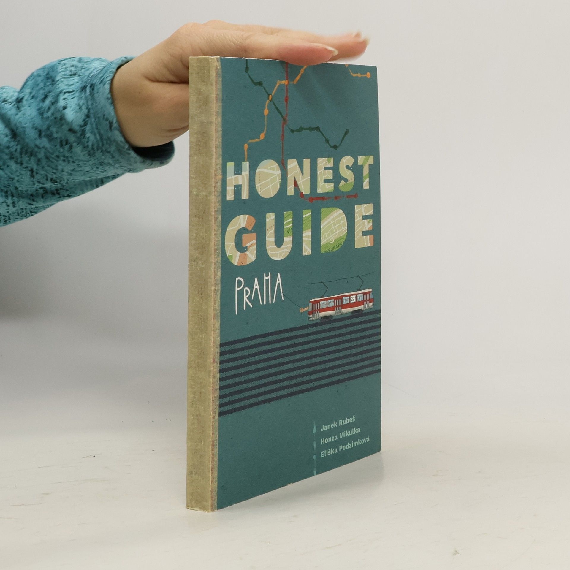 Janek Rubeš Honest Guide. Praha