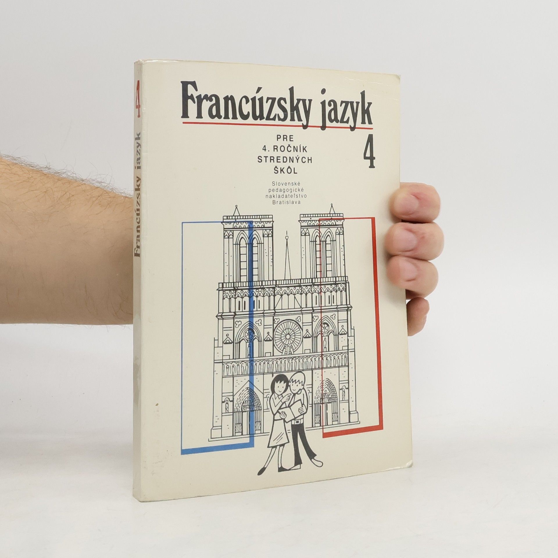 Autores varios Francúzský jazyk pre 4. ročník stredných škol