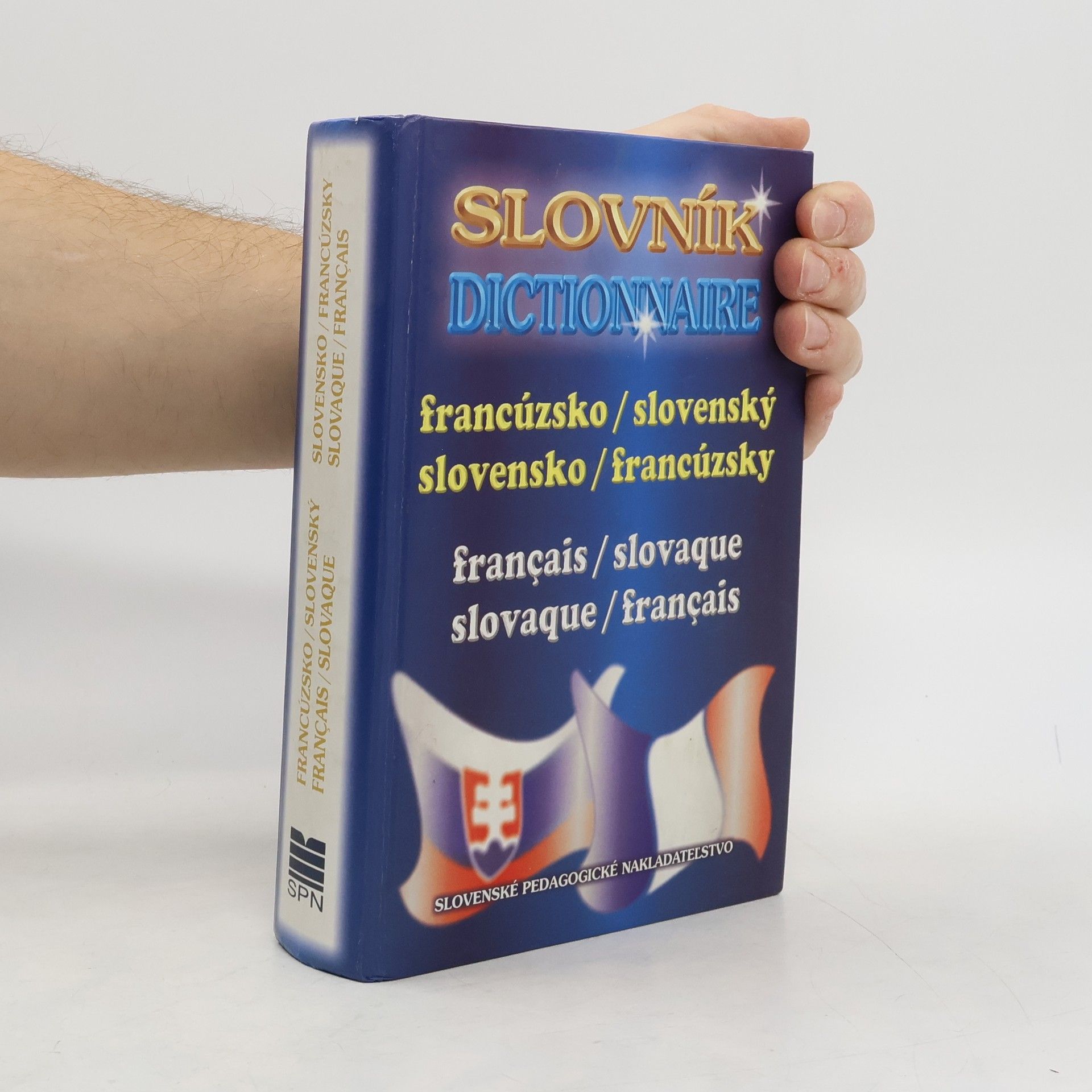 Slovník francúzsko/slovenský, slovensko/francúzský. Dictionnaire français/slovaque, slovaque/français