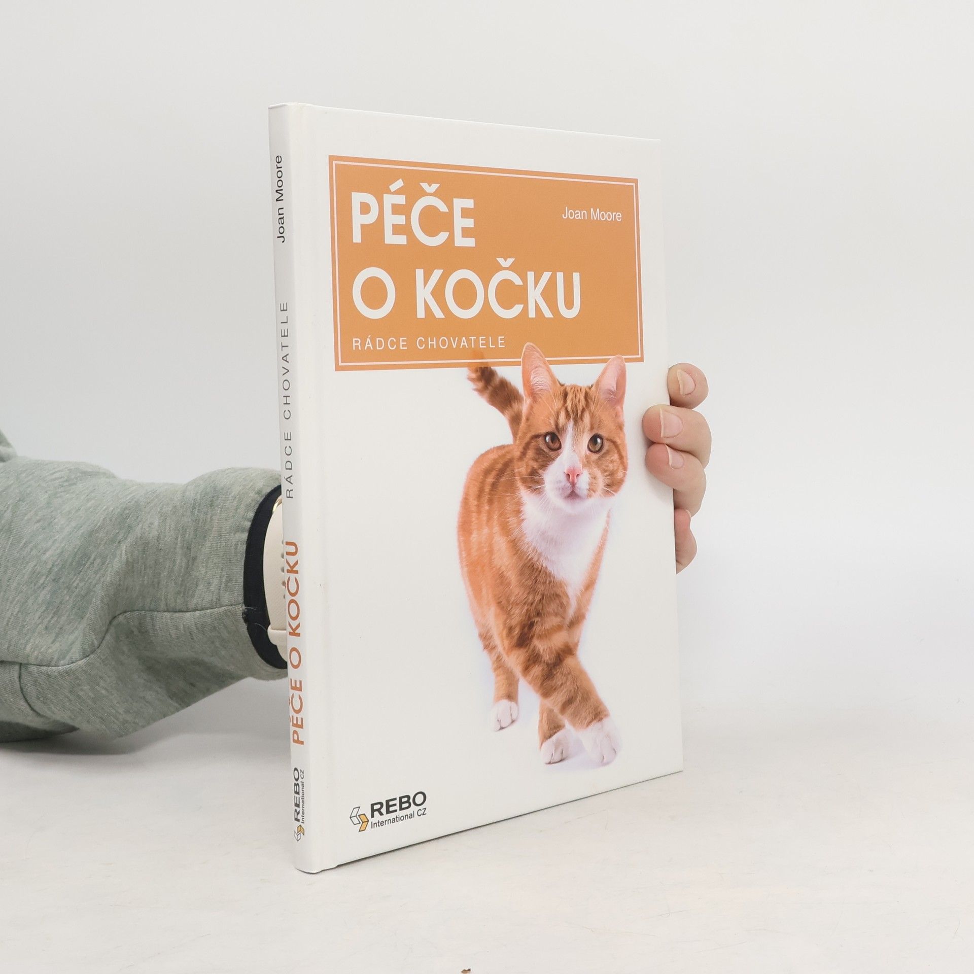 Joan Moore Péče o kočku: Rádce chovatele