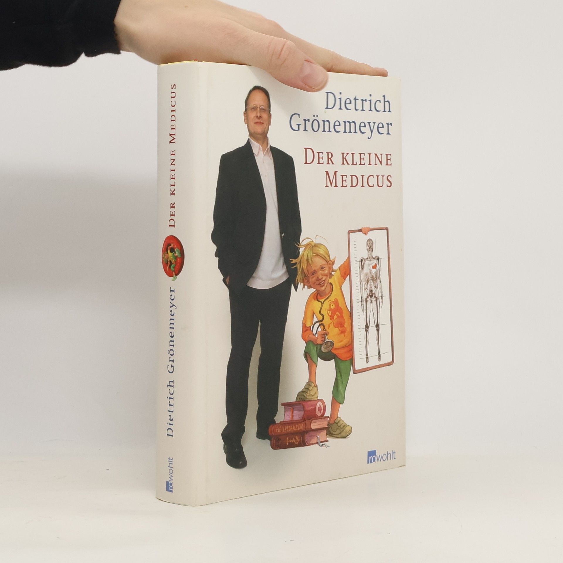 Dietrich Grönemeyer Der kleine Medicus
