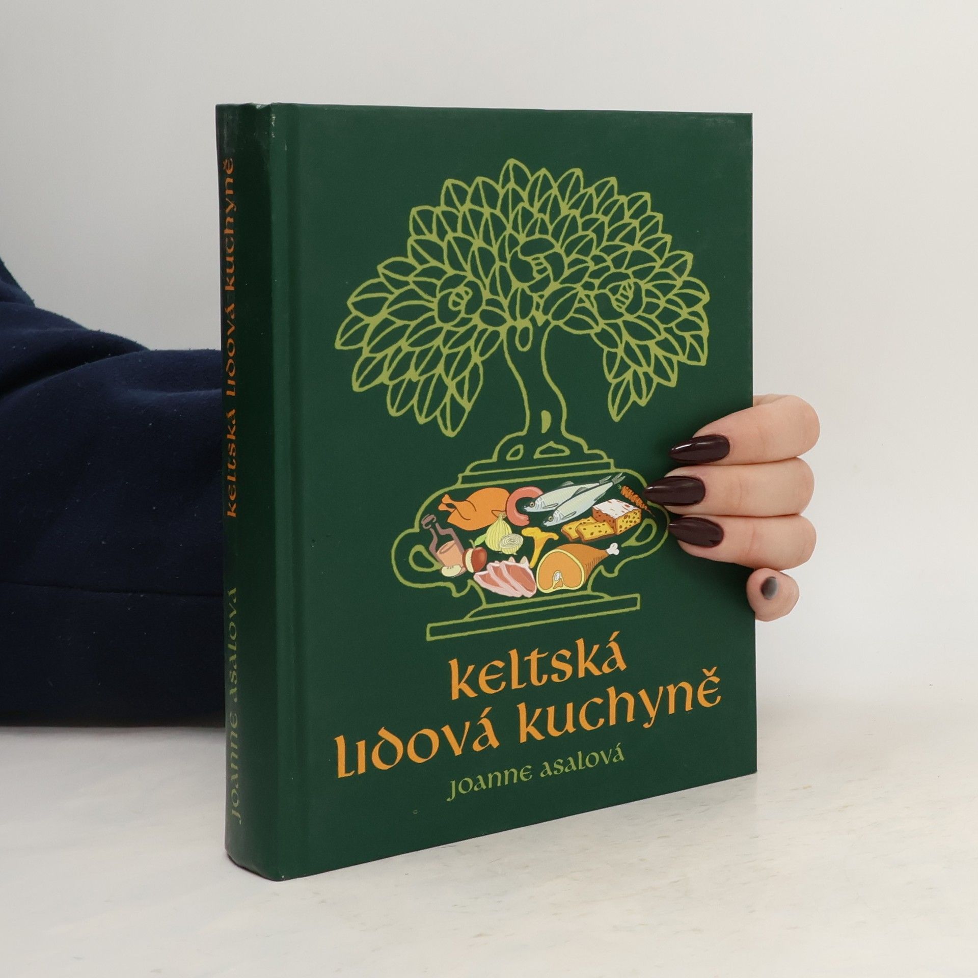 Joanne Asala Keltská lidová kuchyně