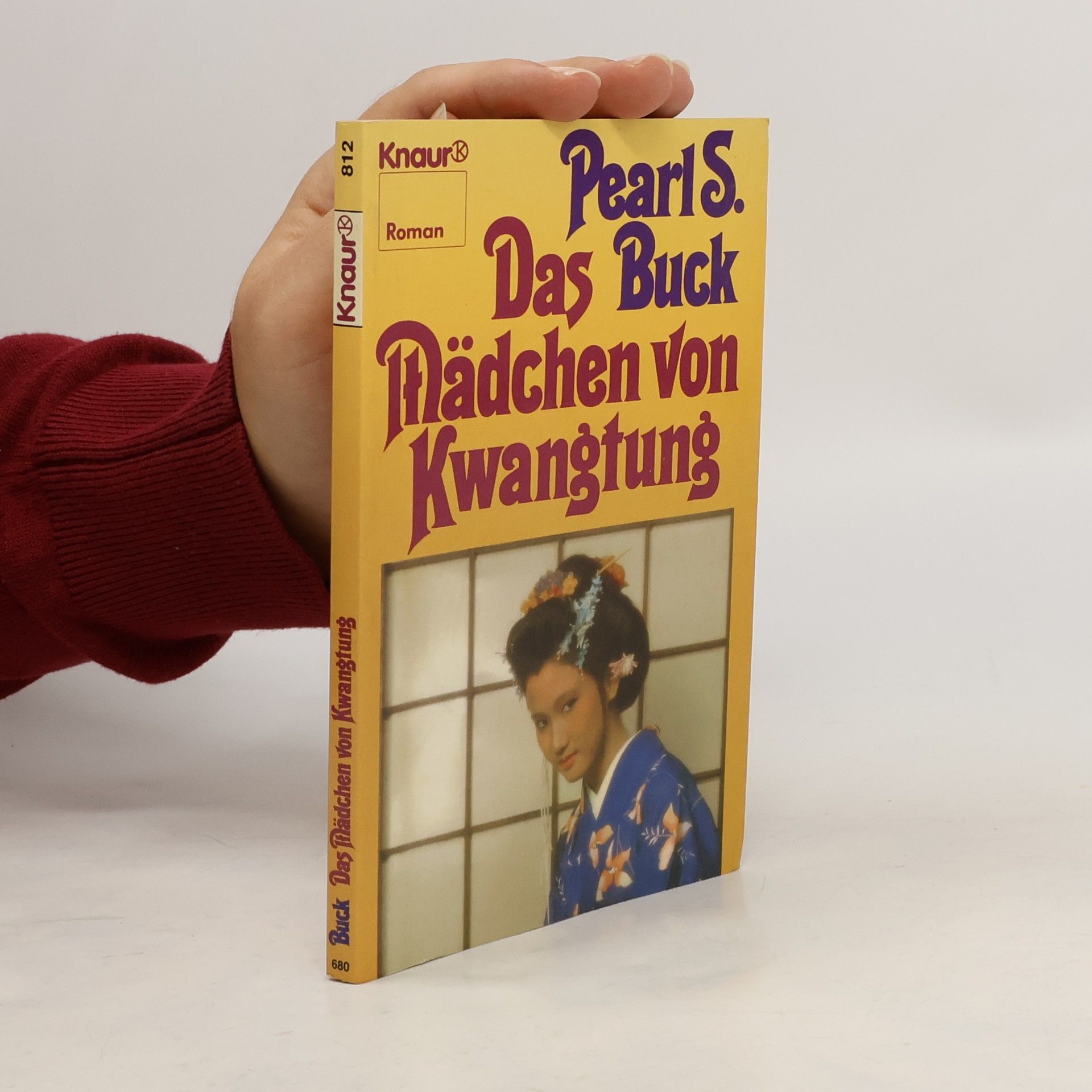 Pearl S. Buck Das Mädchen von Kwangtung
