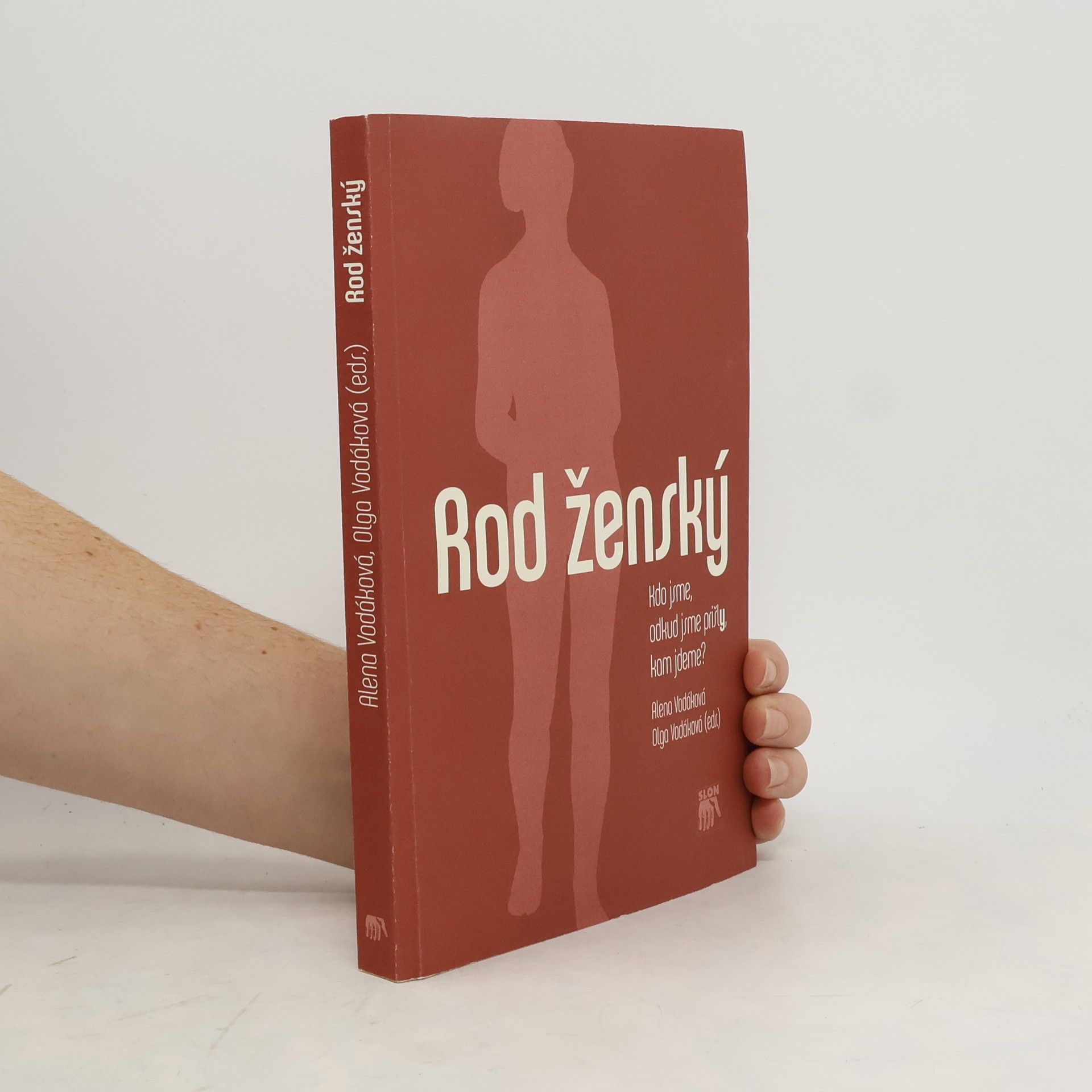 Rod ženský : kdo jsme, odkud jsme přišly, kam jdeme?