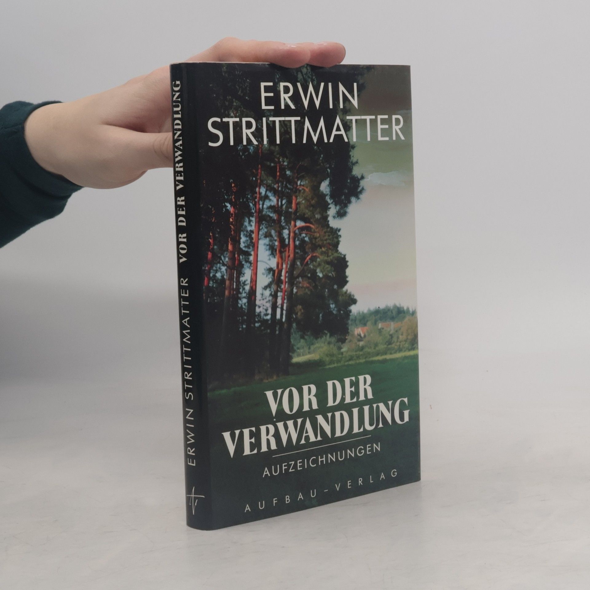 Erwin Strittmatter Vor der Verwandlung