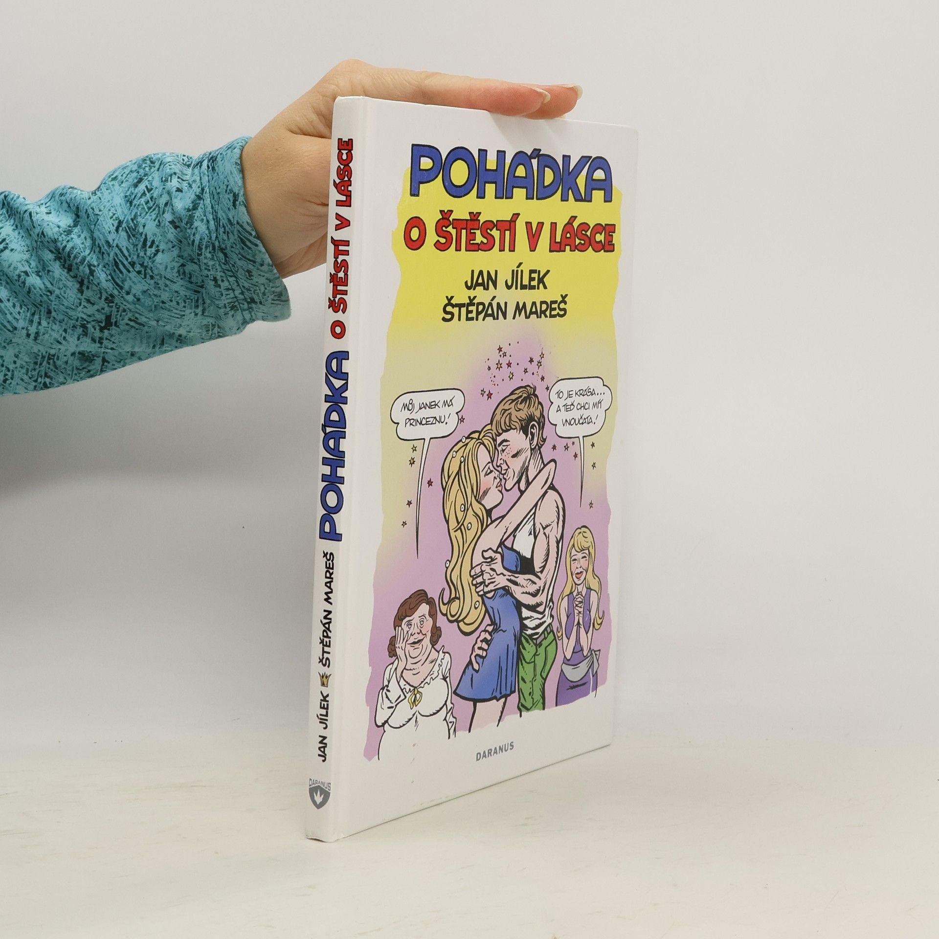 Jan Jílek Pohádka o štěstí v lásce